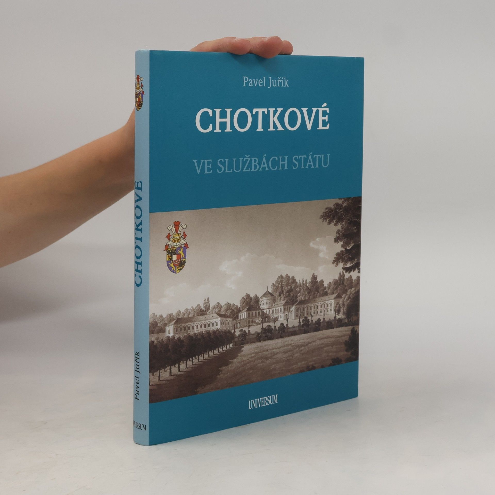 Pavel Juřík Chotkové. Ve službách státu