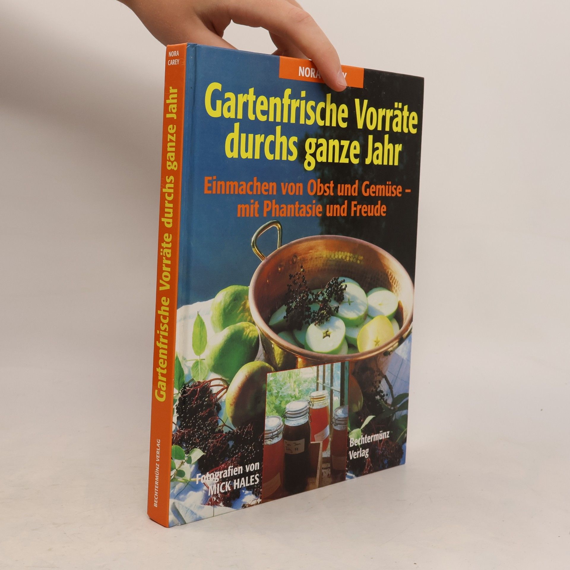 Nora Carey Gartenfrische Vorräte durchs ganze Jahr
