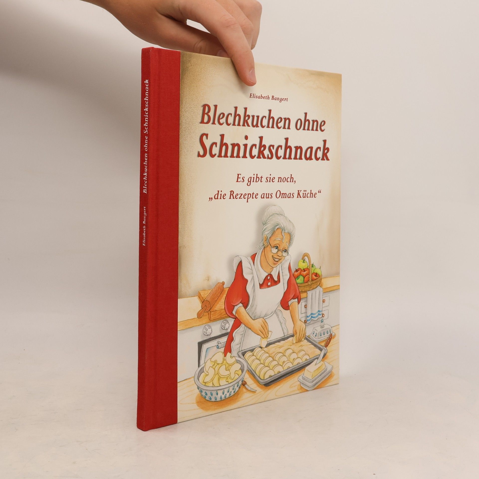 Elisabeth Bangert Blechkuchen ohne Schnickschnack