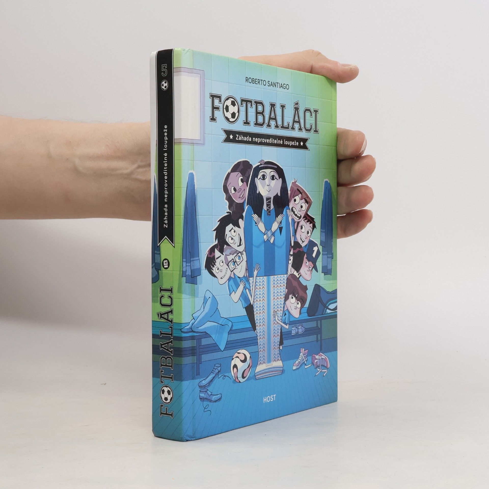 Roberto Santiago Fotbaláci 5. Záhada neproveditelné loupeže