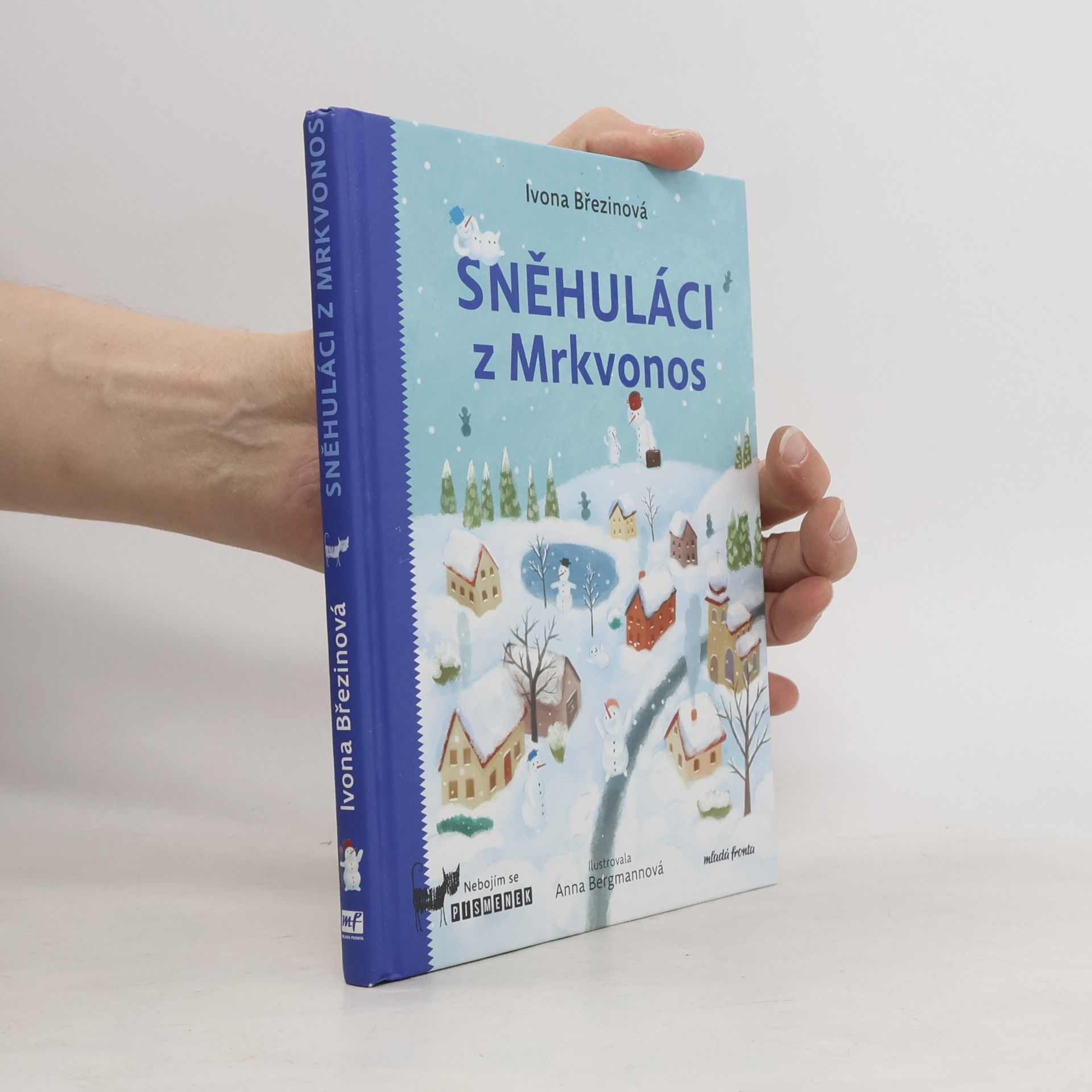 Ivona Březinová Sněhuláci z Mrkvonos
