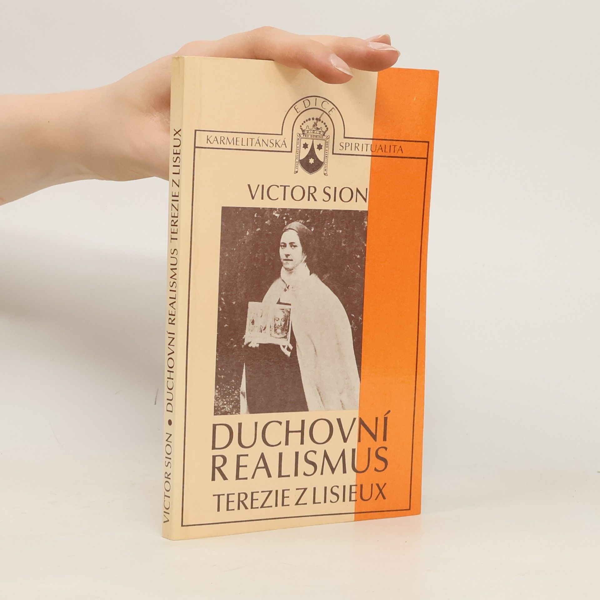 Victor Sion Duchovní realismus Terezie z Lisieux