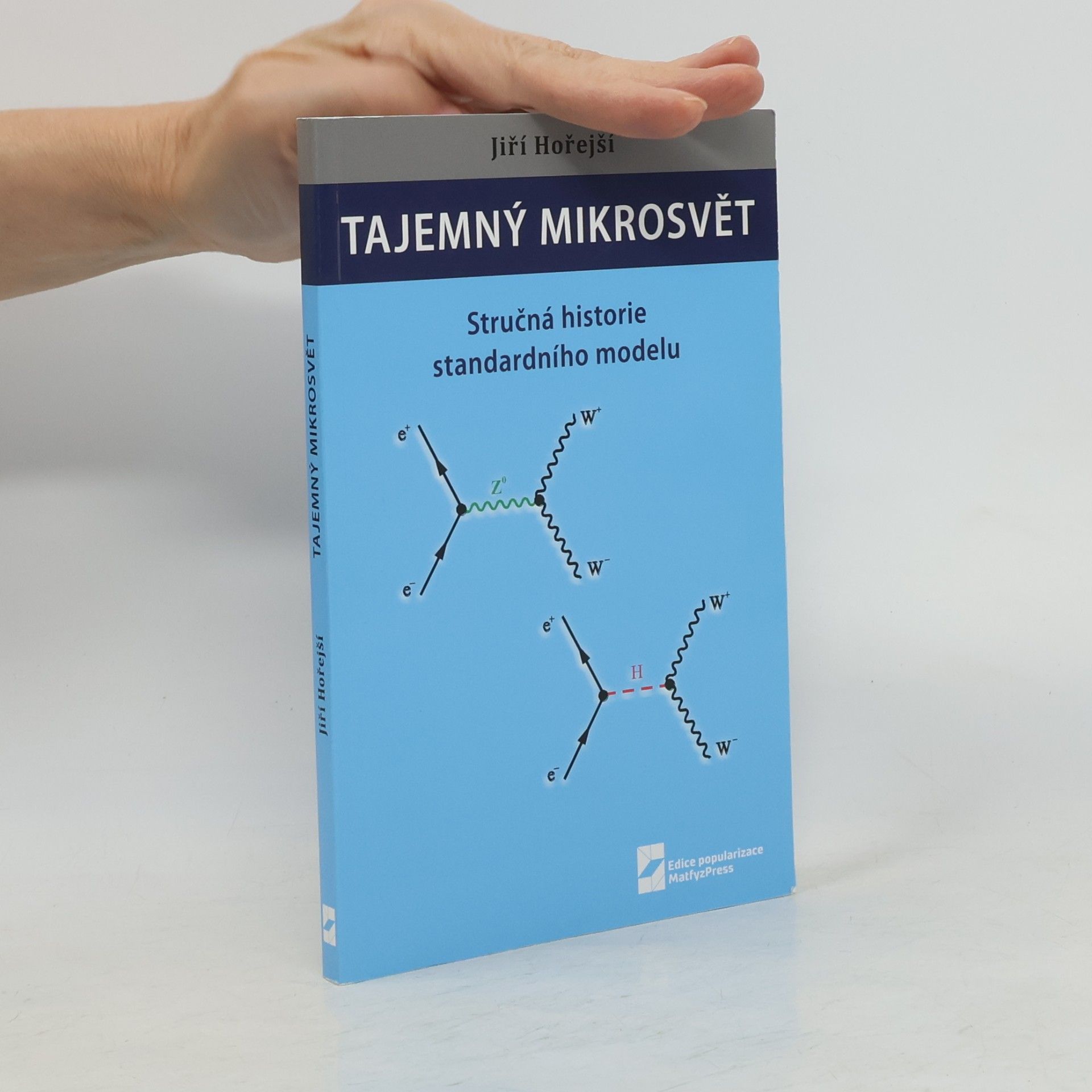 Jiří Hořejší Tajemný mikrosvět