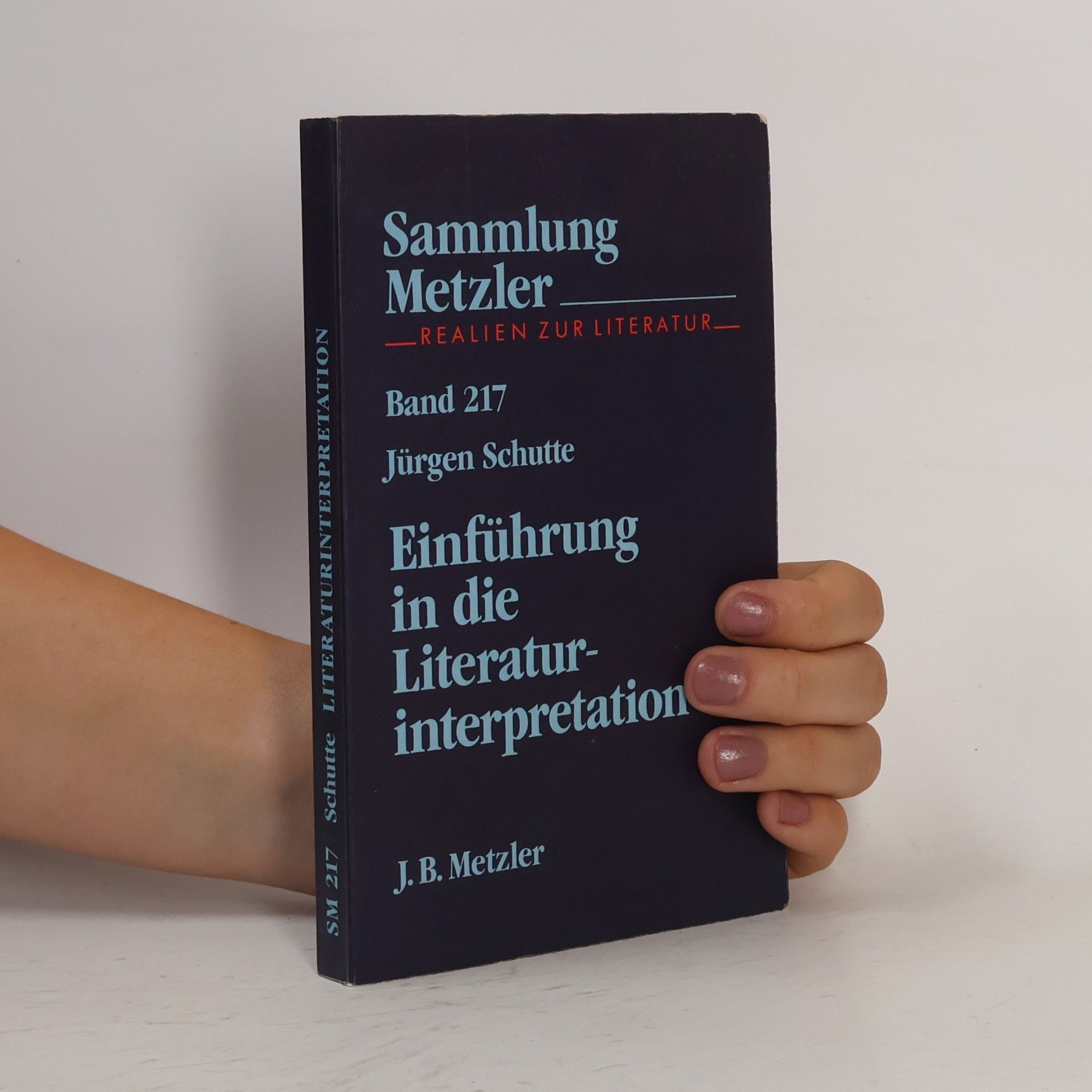 Jürgen Schutte Einführung in die Literaturinterpretation