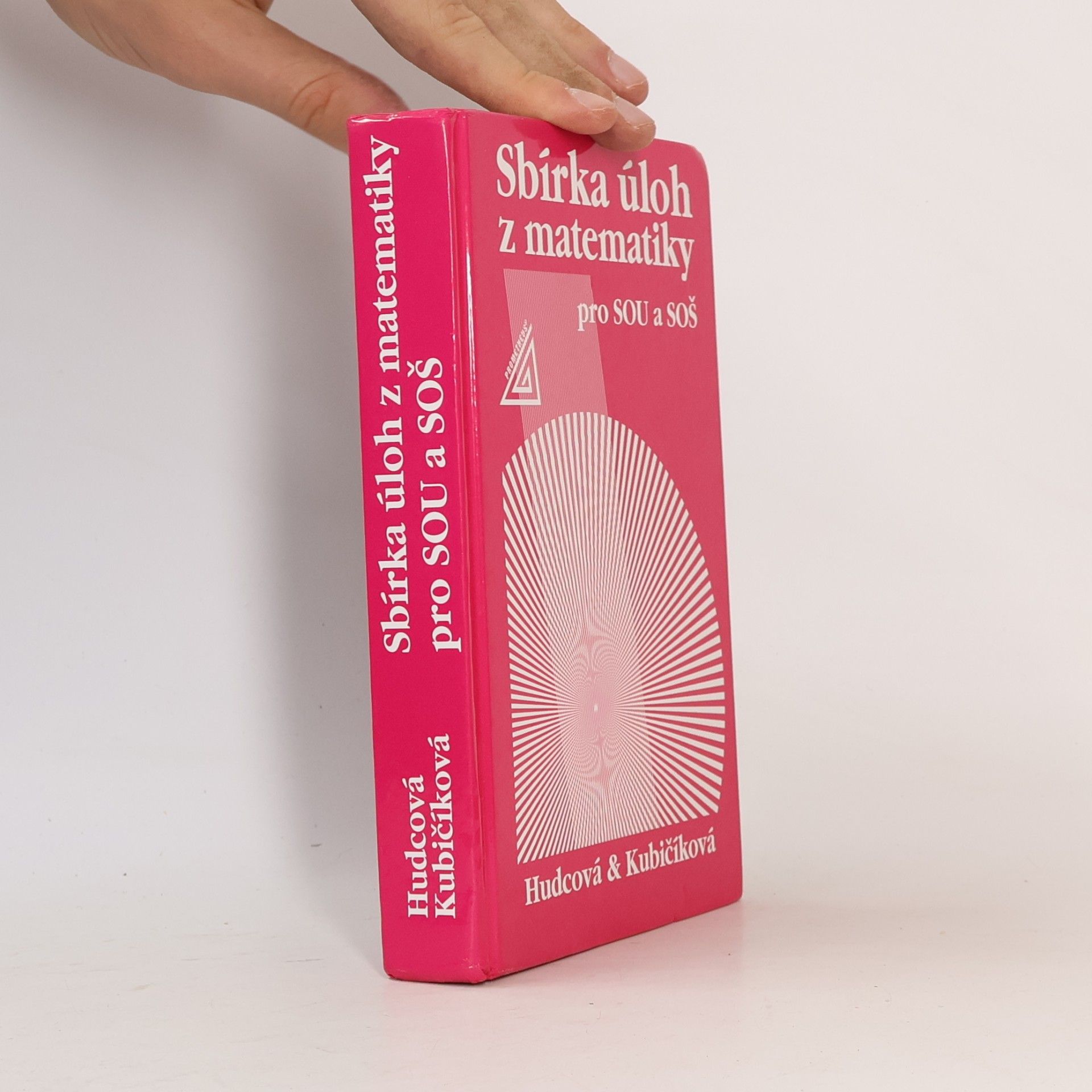 Milada Hudcová Sbírka úloh z matematiky pro SOU a SOŠ