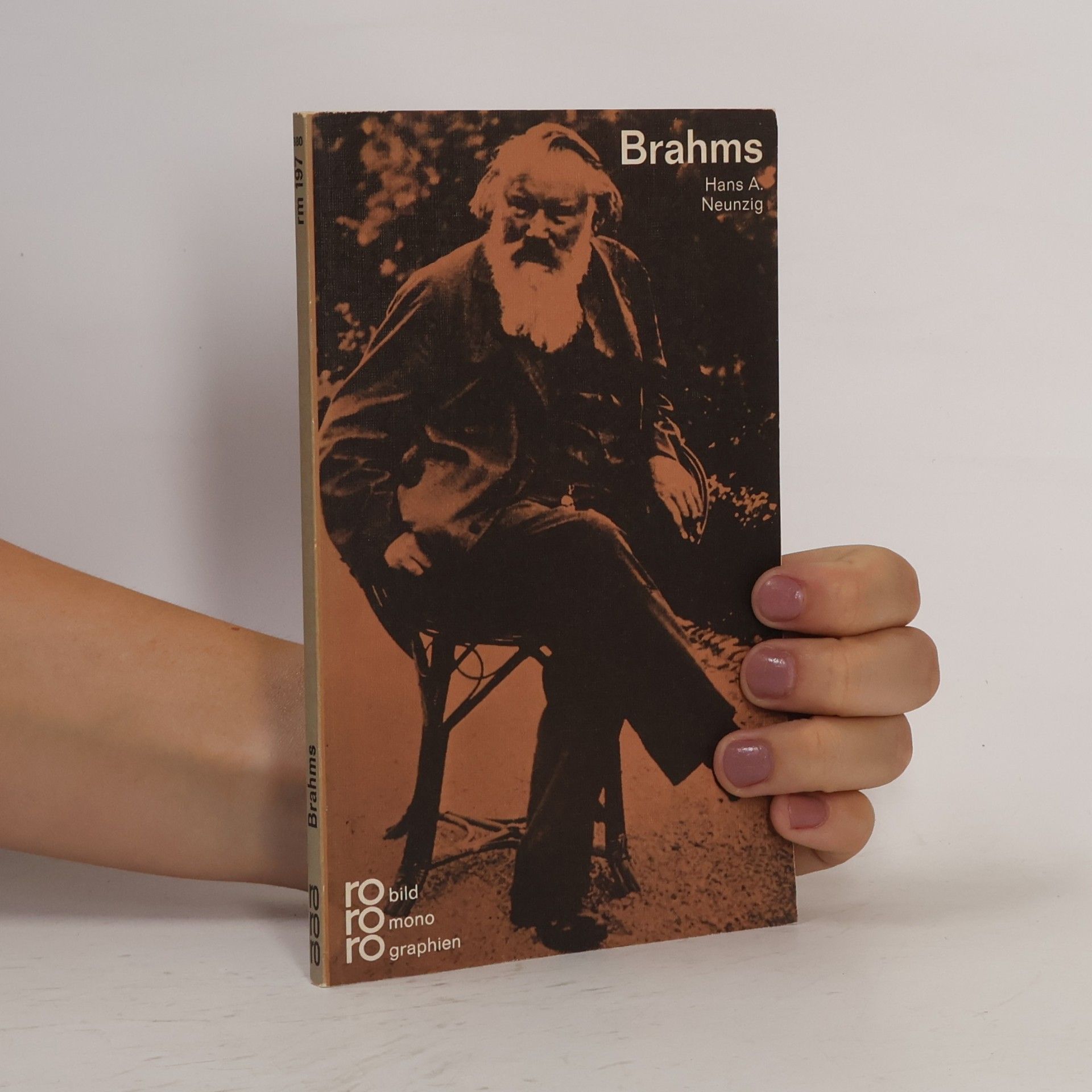 Hans A. Neunzig Johannes Brahms in Selbstzeugnissen und Bilddokumenten
