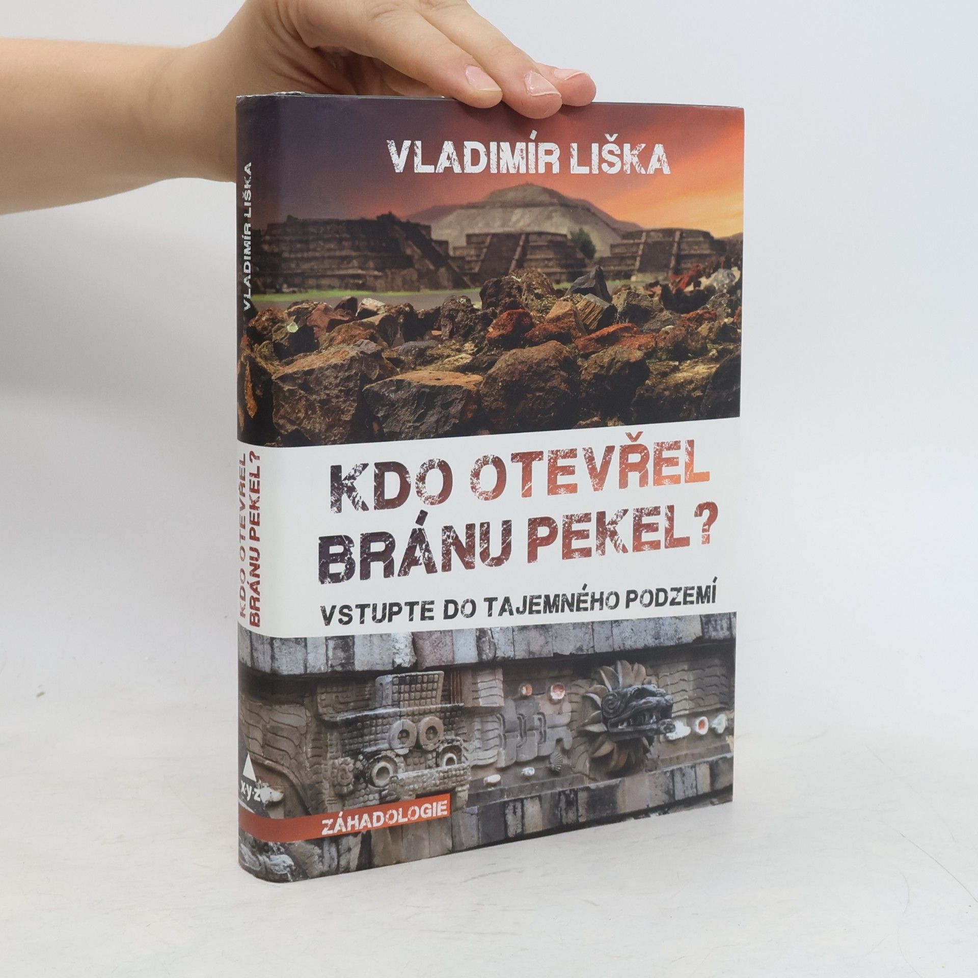 Vladimír Liška Kdo otevřel bránu pekel?