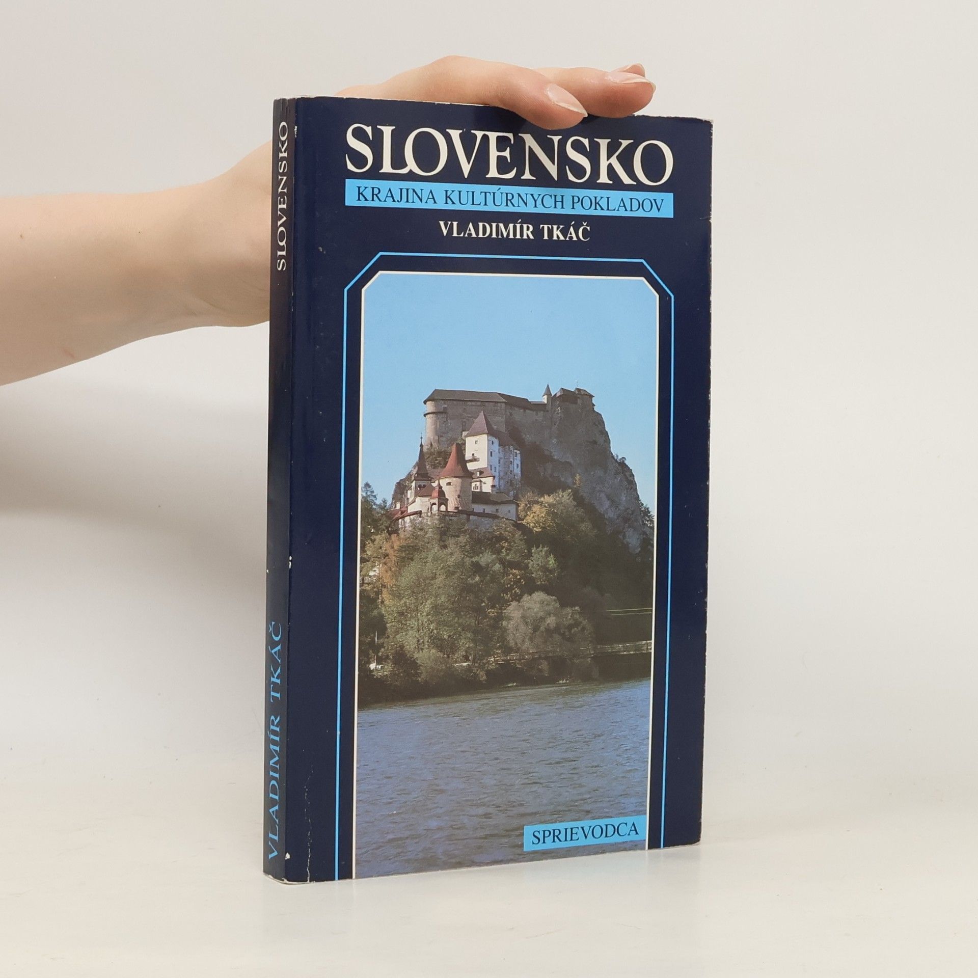 Vladimír Tkáč Slovensko - Krajina kultúrnych pokladov