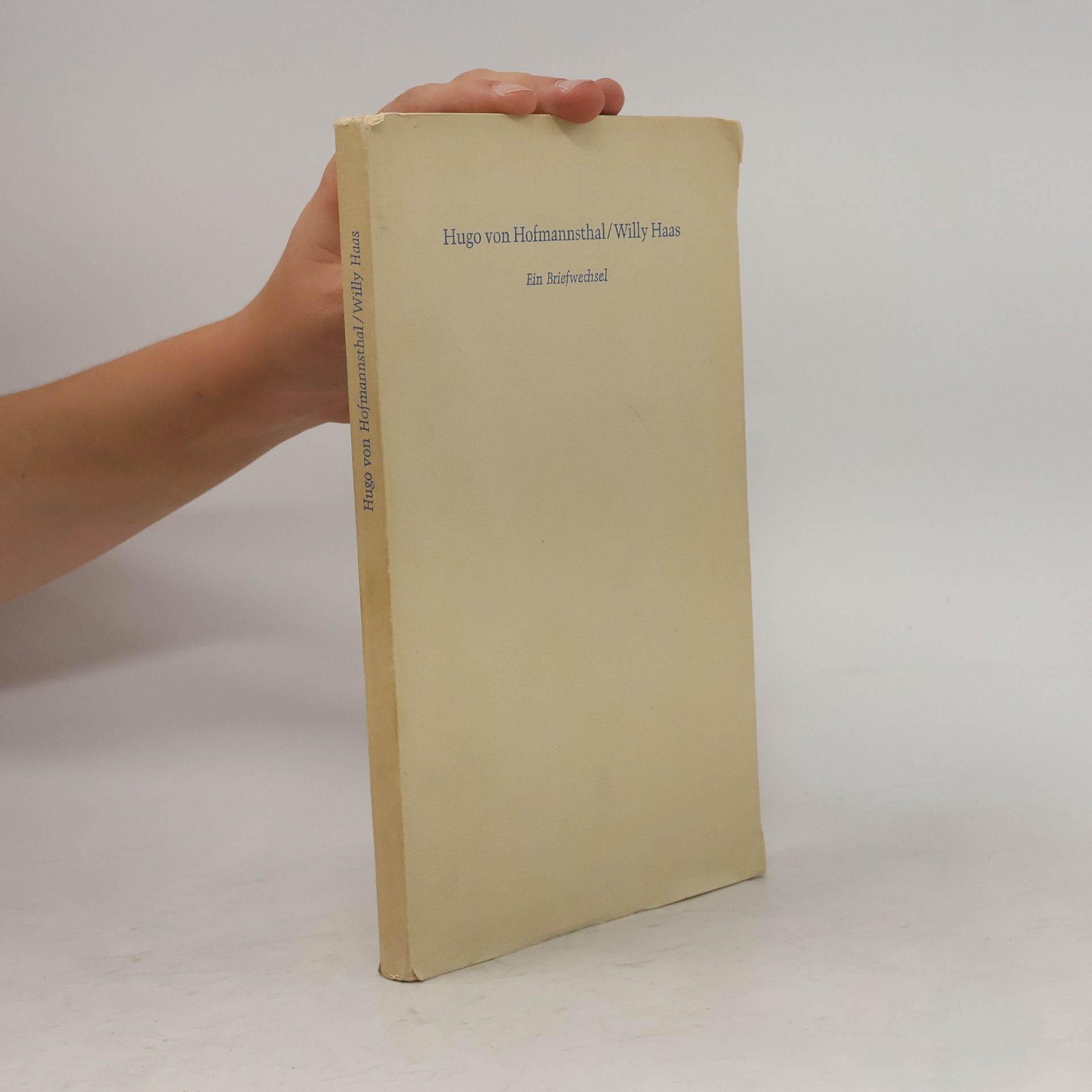 Hugo von Hofmannsthal/Willy Haas. Ein Briefwechsel