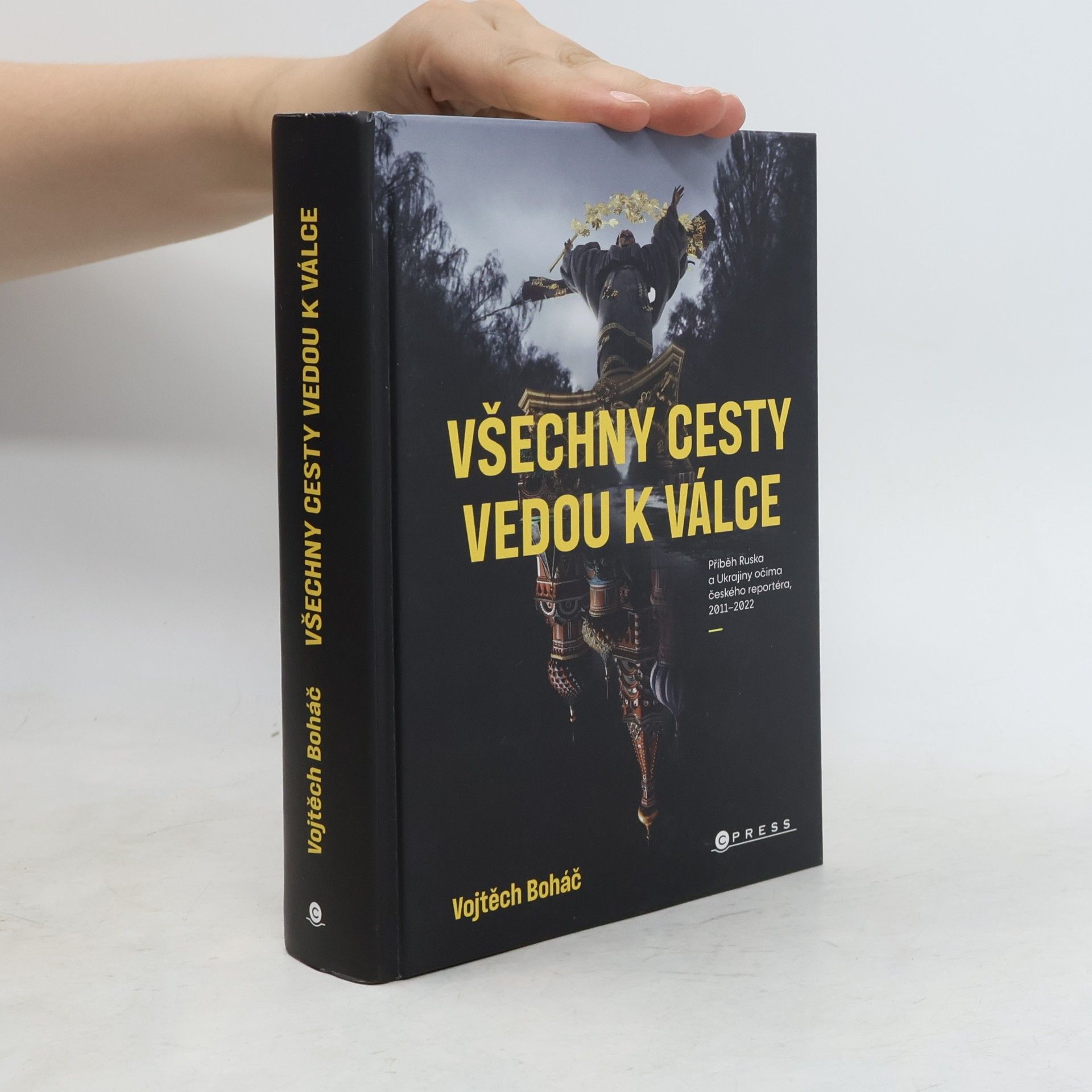 Vojtech Boháč Všechny cesty vedou k válce