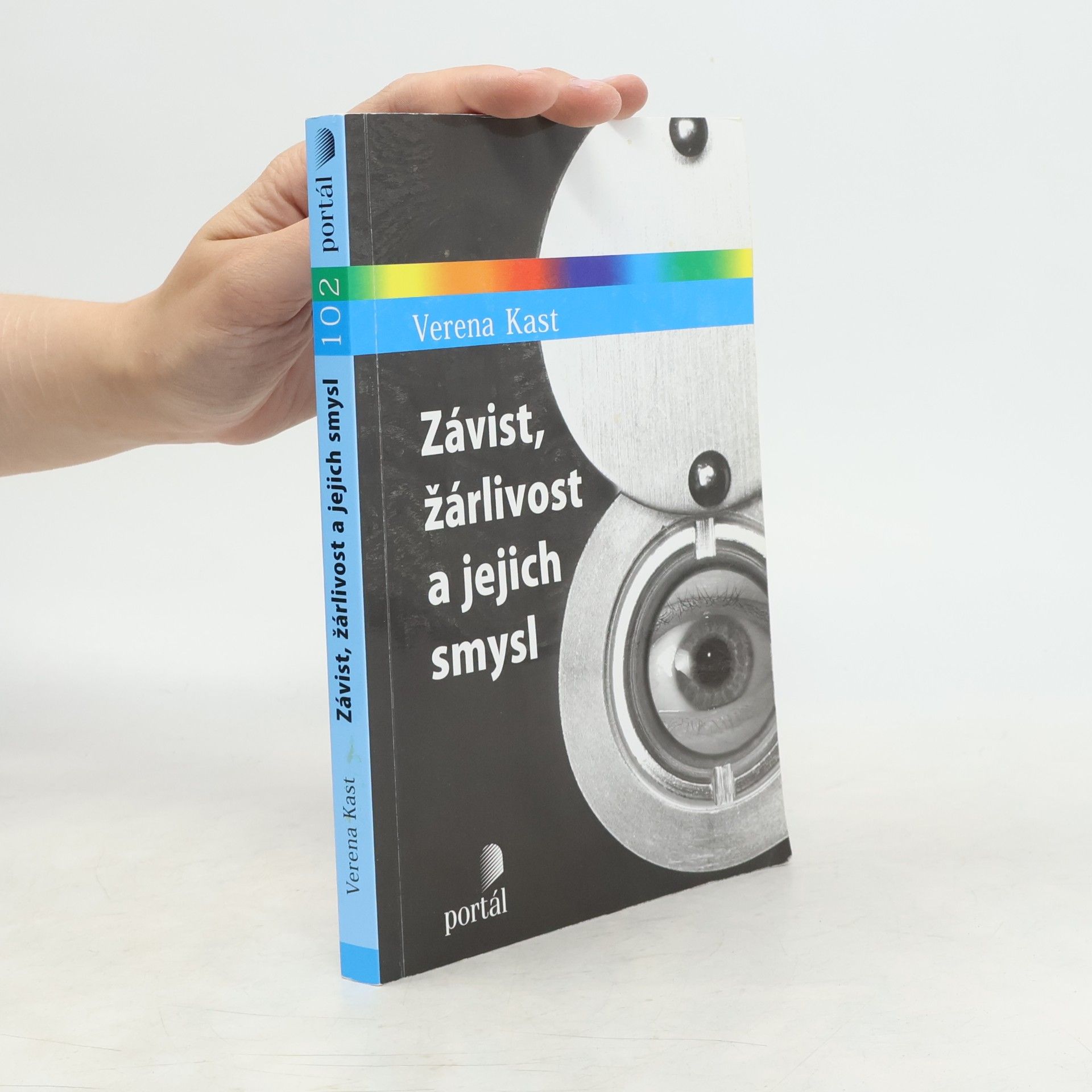 Verena Kast Závist, žárlivost a jejich smysl
