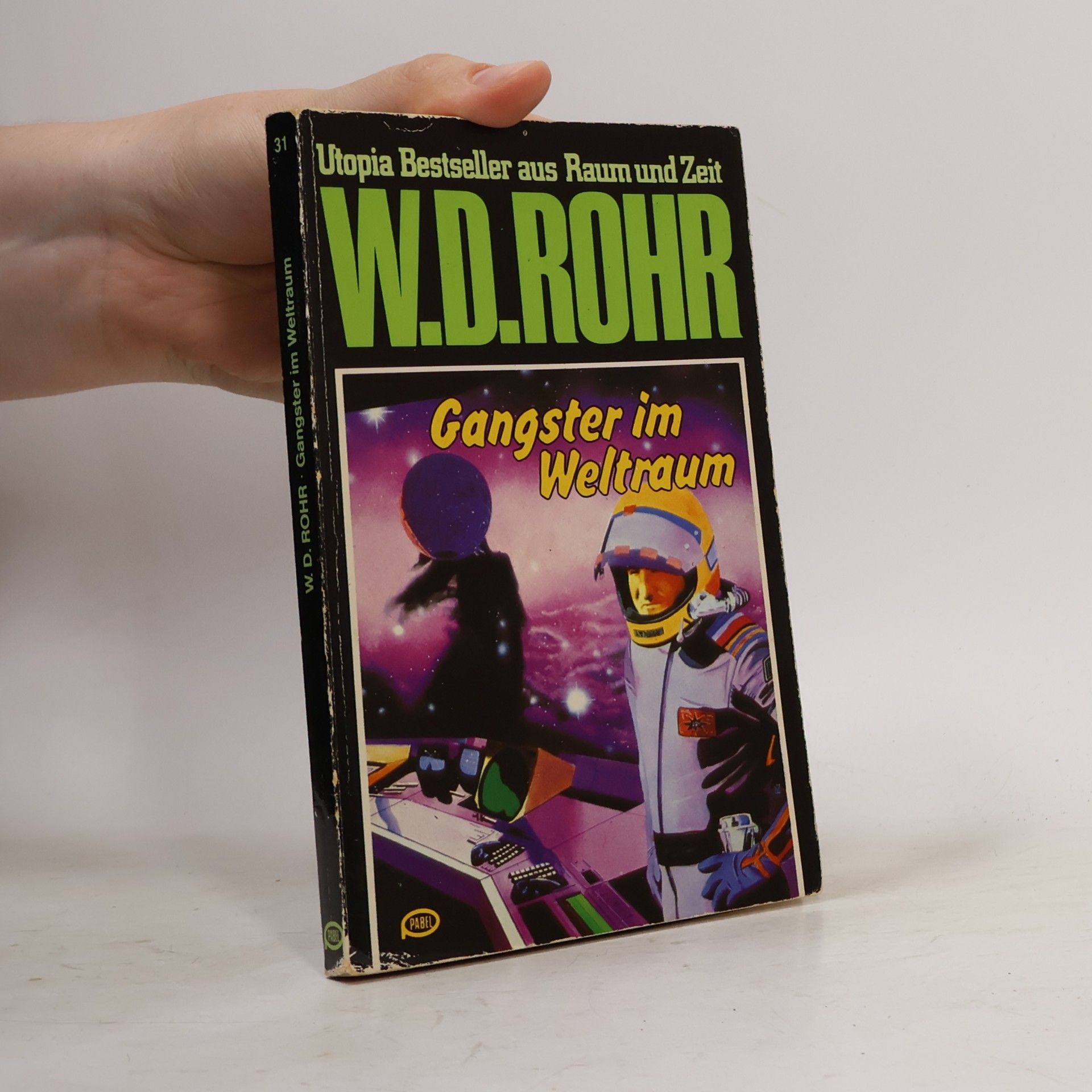 W. D. Rohr Gangster im Weltraum