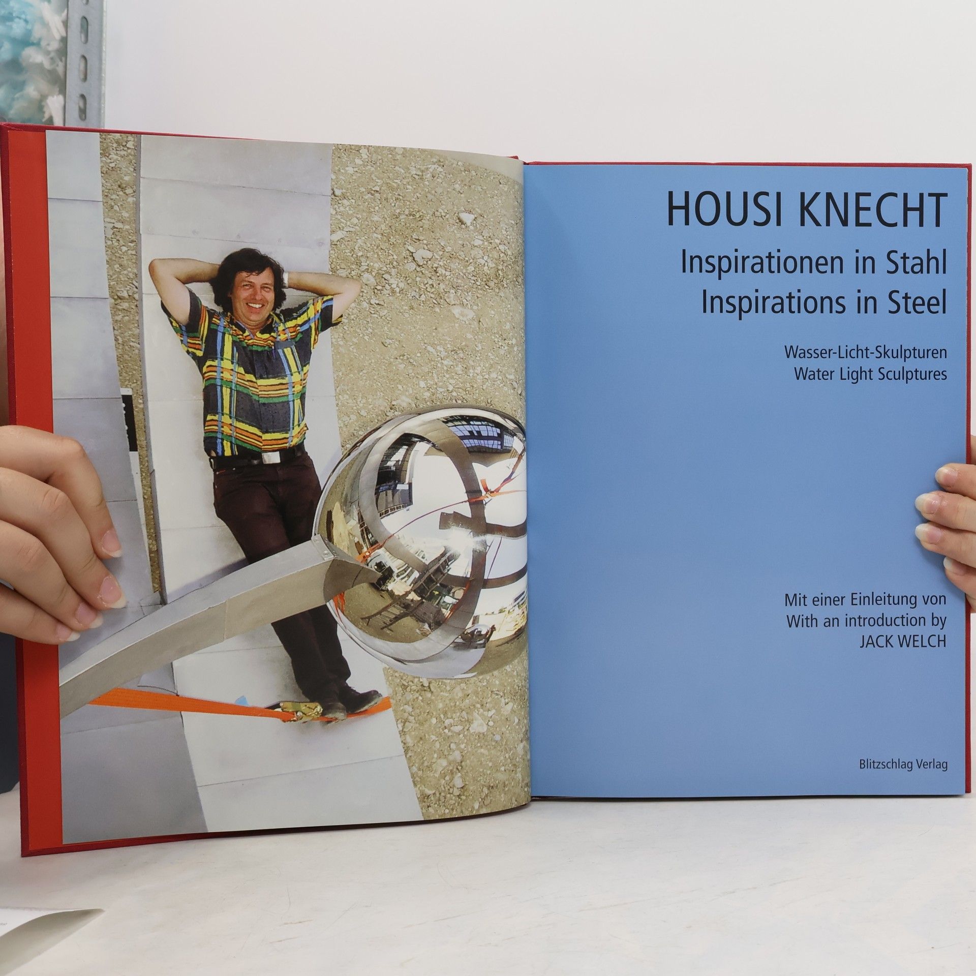 Housi Knecht Inspirations in Steel