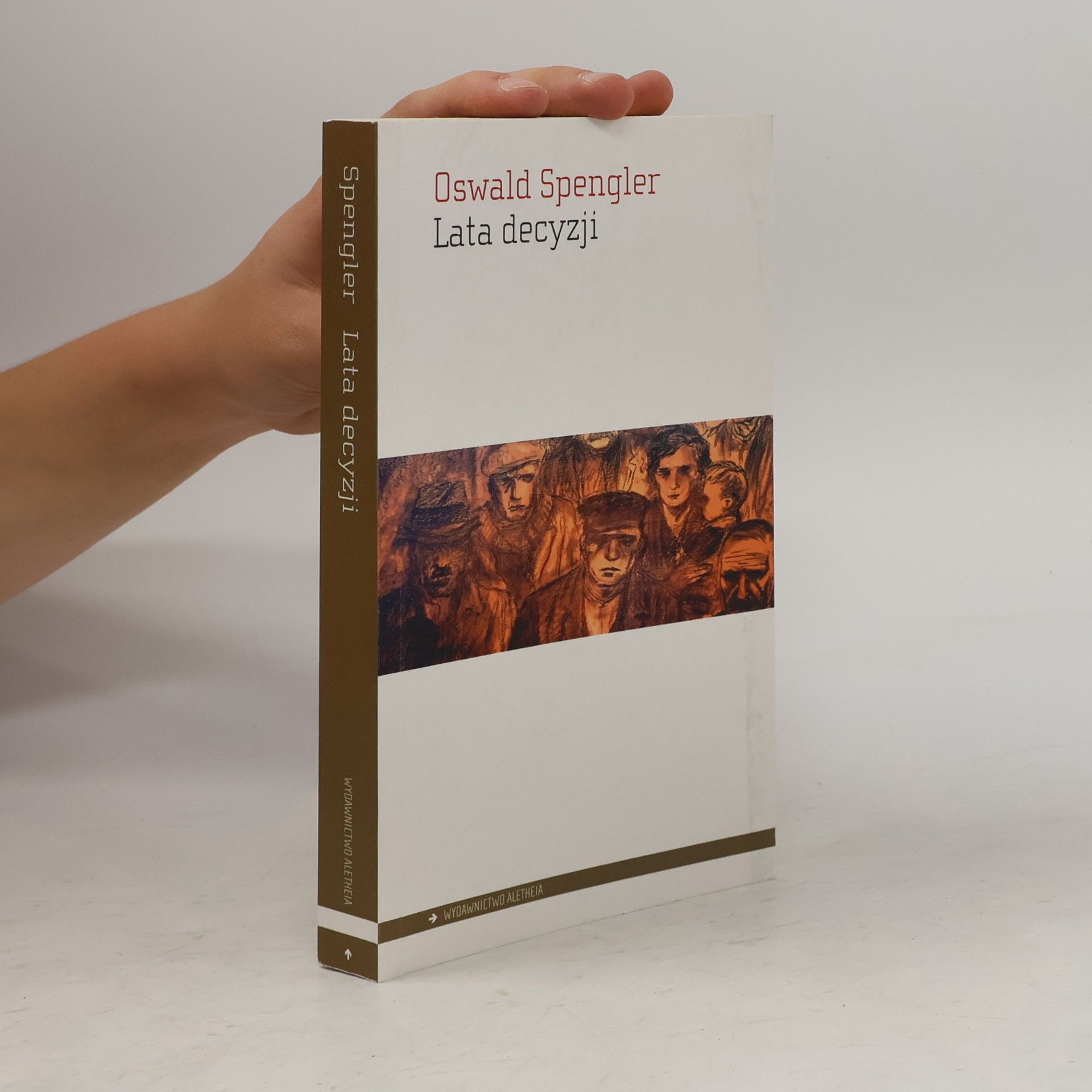 Oswald Spengler Lata decyzji