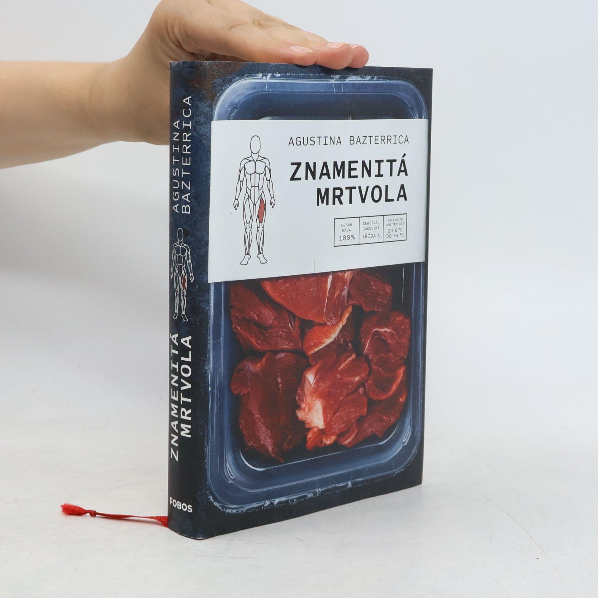 Augustina Bazterrica Znamenitá mrtvola