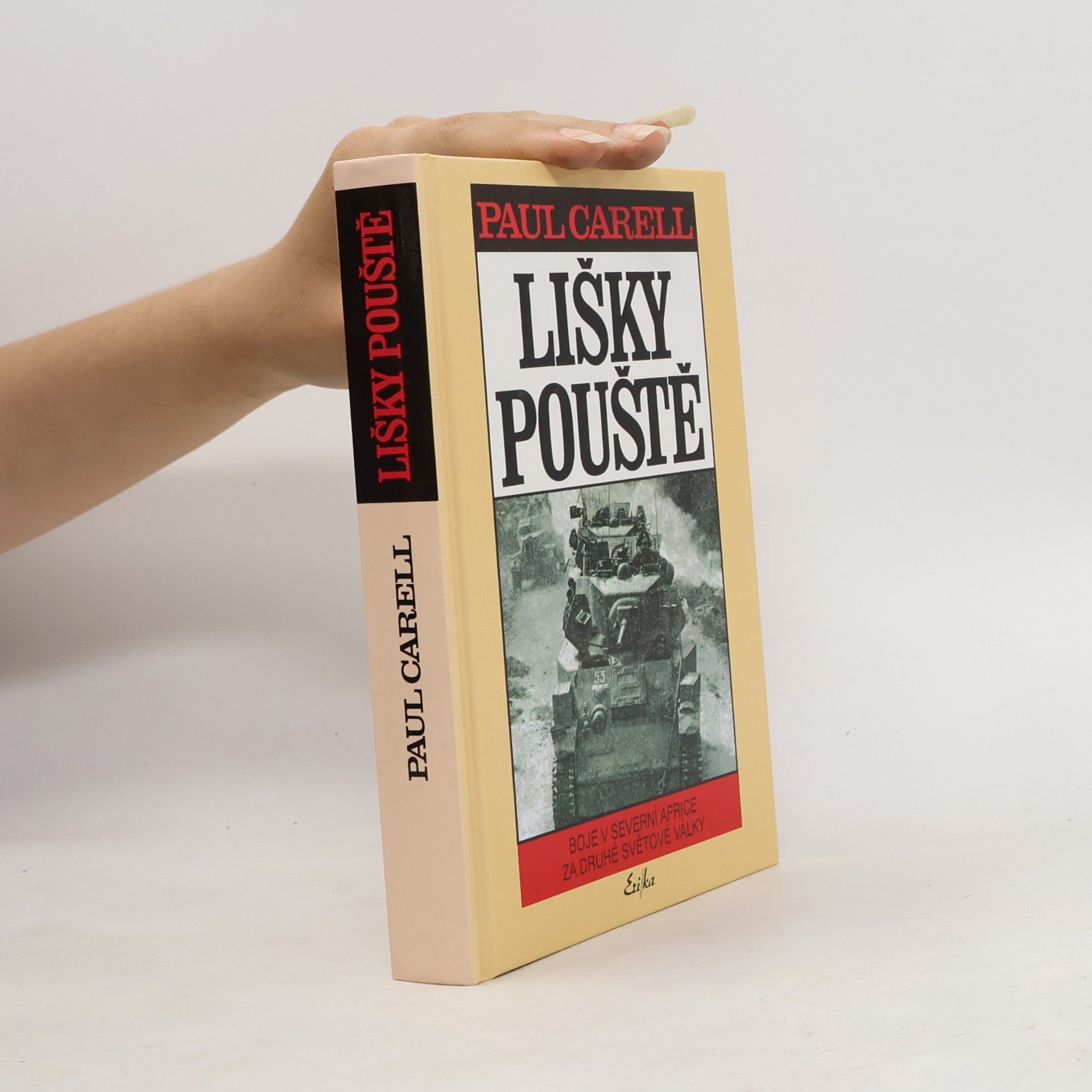 Paul Carell Lišky pouště