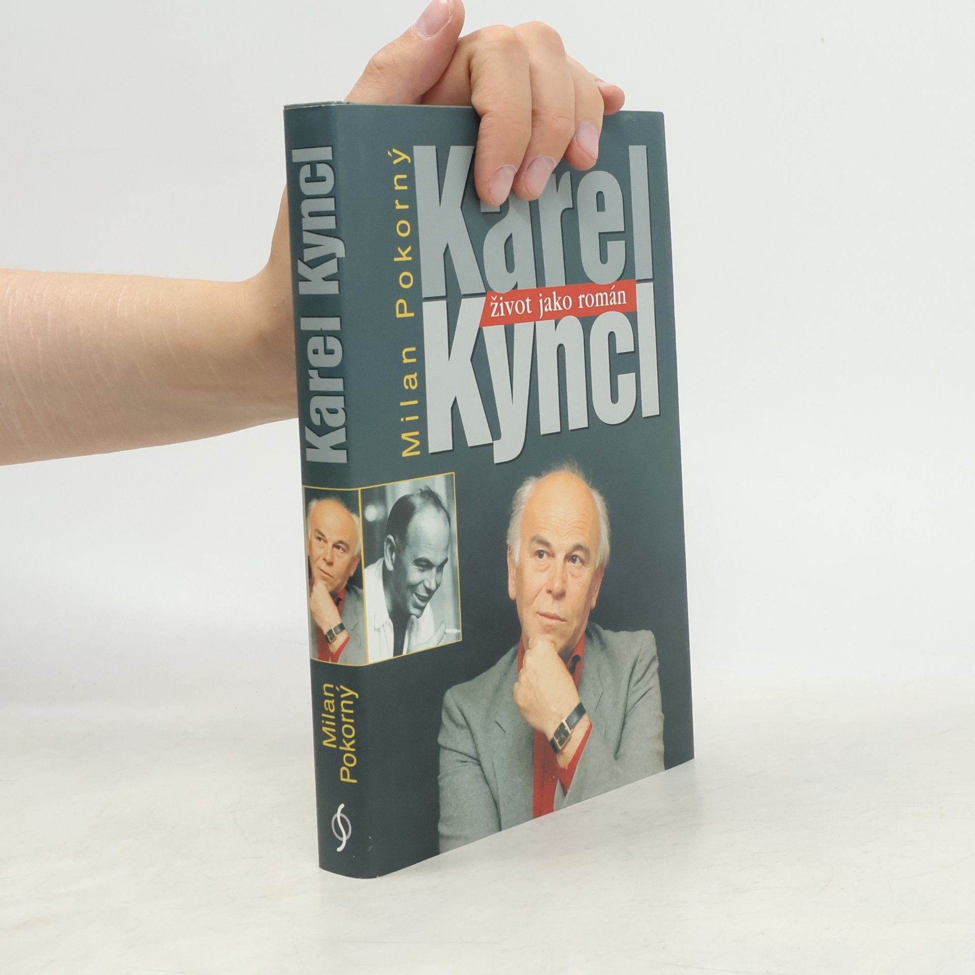 Milan Pokorný Karel Kyncl : život jako román