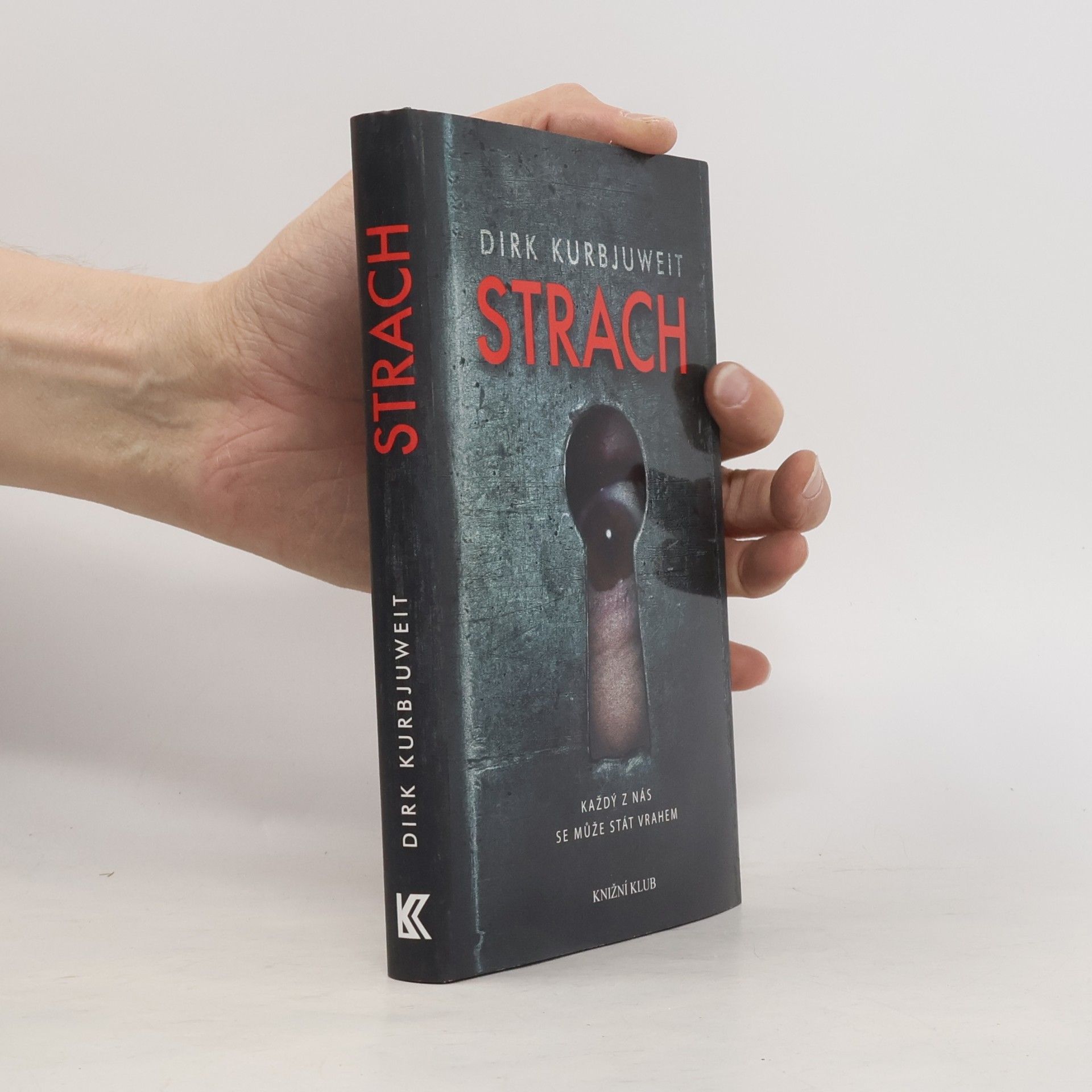 Dirk Kurbjuweit Strach