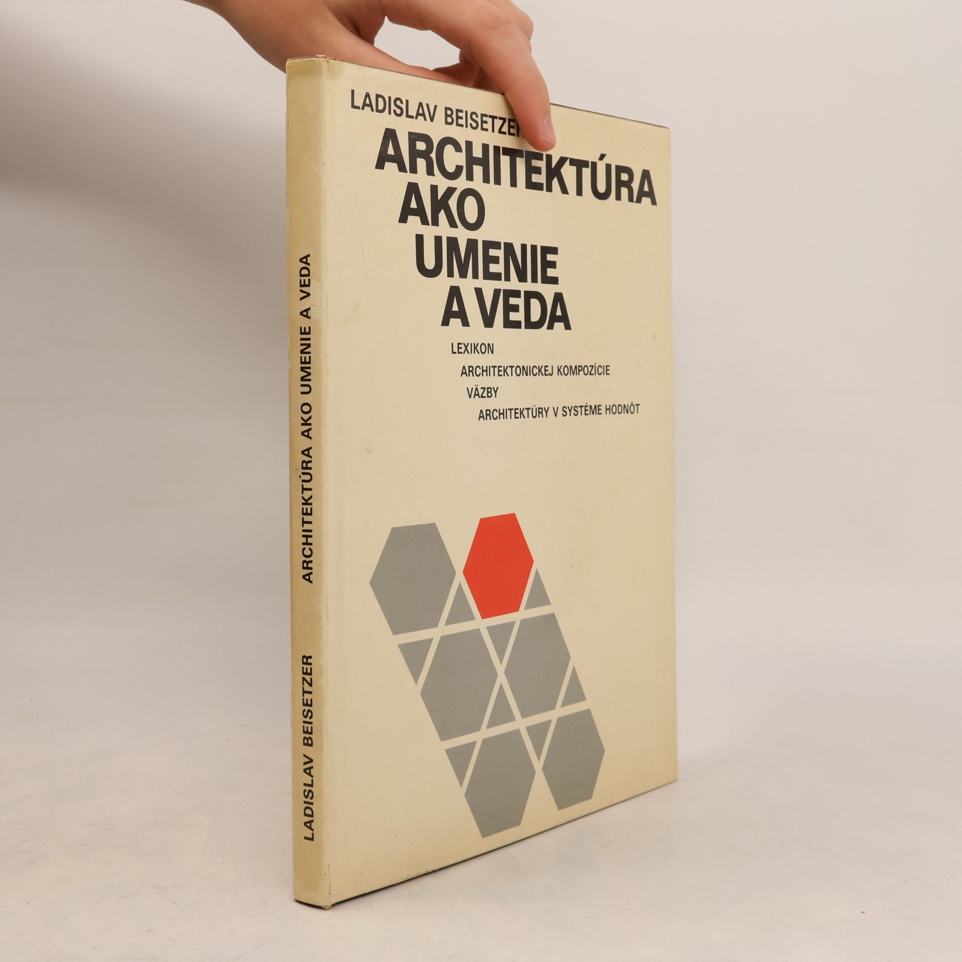 Ladislav Beisetzer Architektúra ako umenie a veda