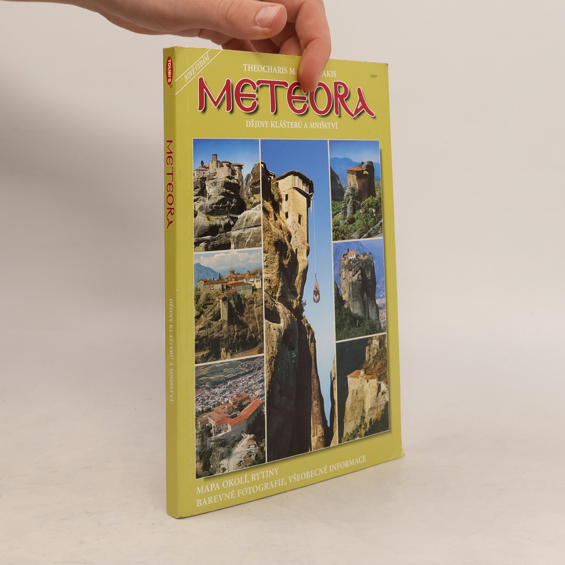 Theohris M. Provatakis Meteora: Dějiny klášterů a mnišství