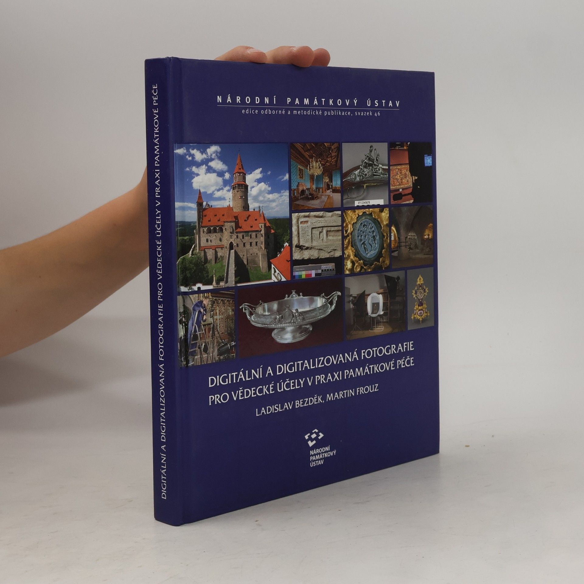 Martina Frouz V Digitální a digitalizovaná fotografie pro vědecké účely v praxi památkové péče
