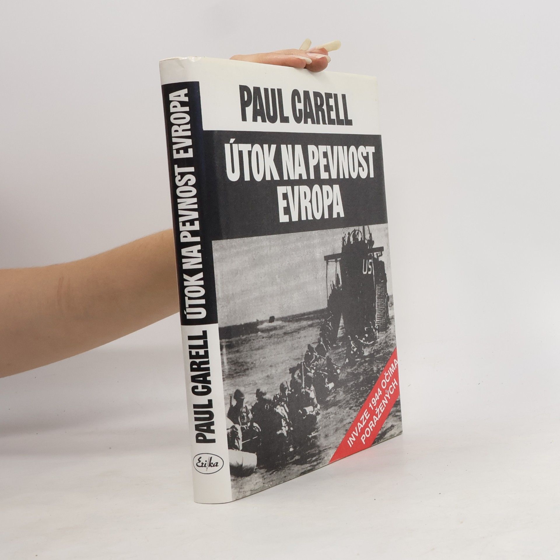 Paul Carell Útok na pevnost Evropa