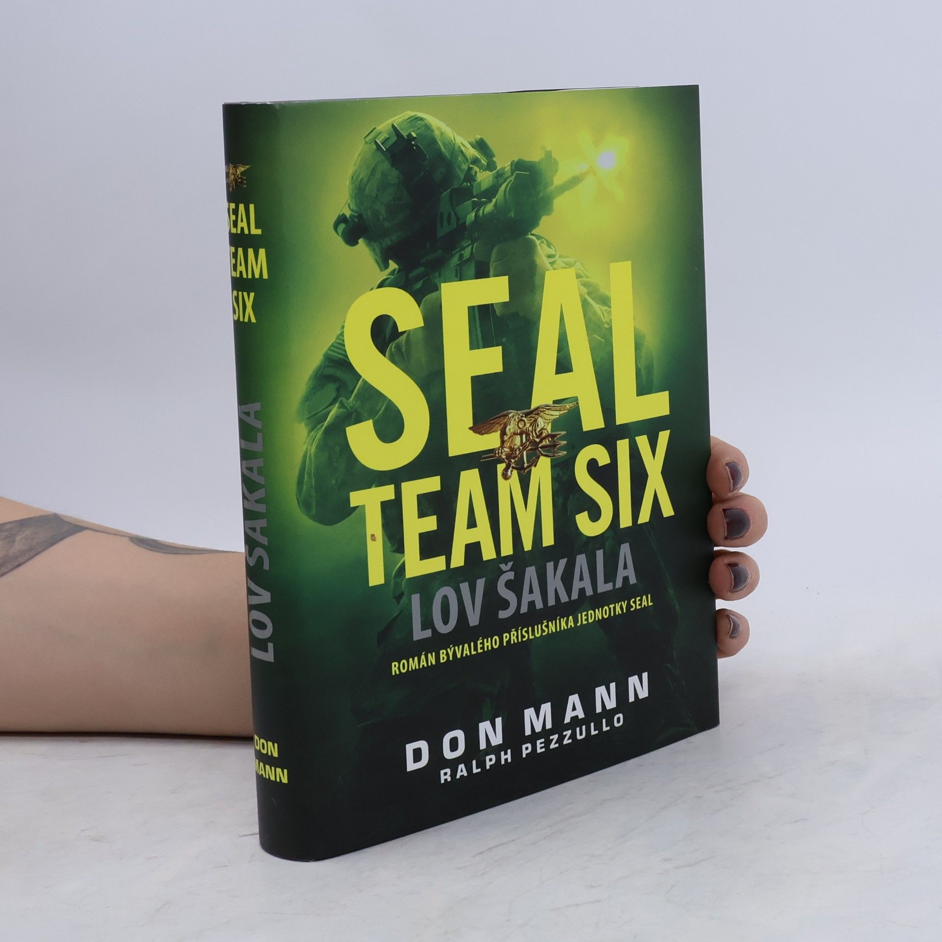 Don Mann SEAL Team Six. Lov Šakala