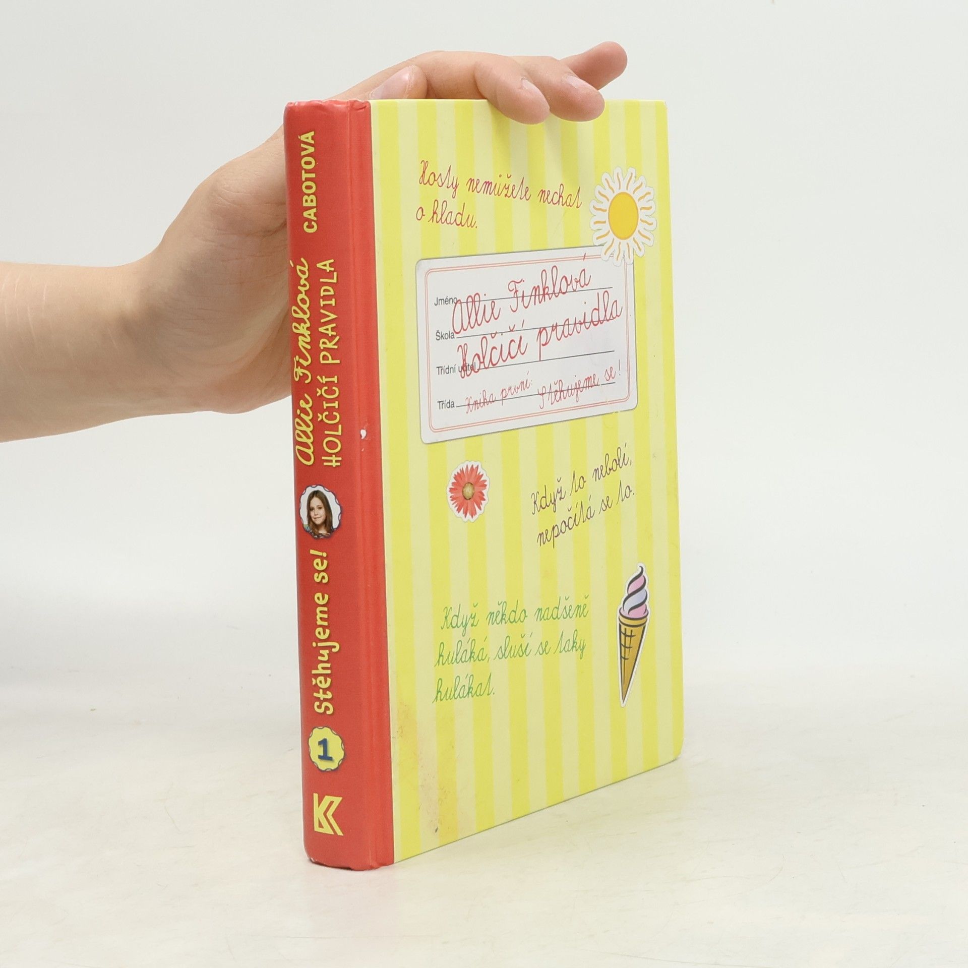 Meg Cabot Allie Finklová. Holčičí pravidla 1