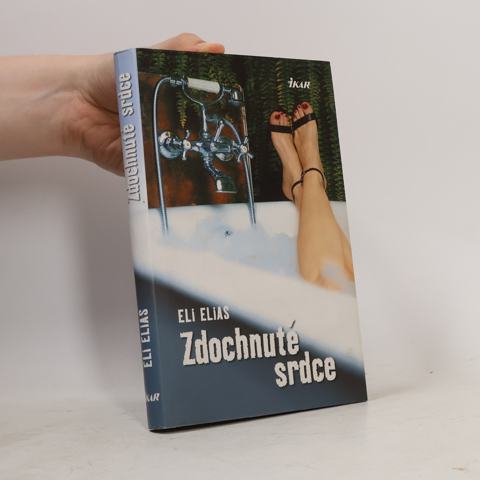 Eli Elias Zdochnuté srdce