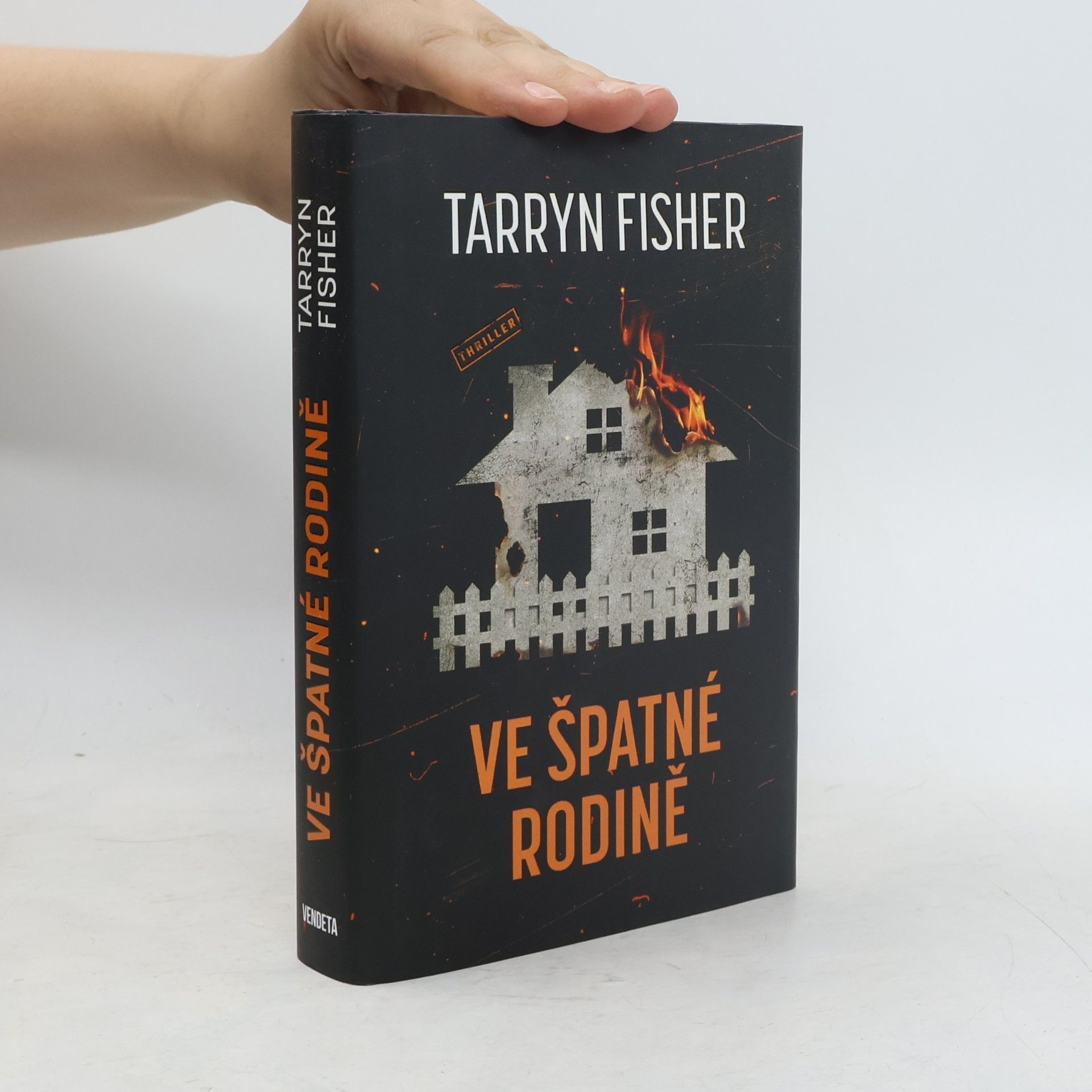 Tarryn Fisher Ve špatné rodině