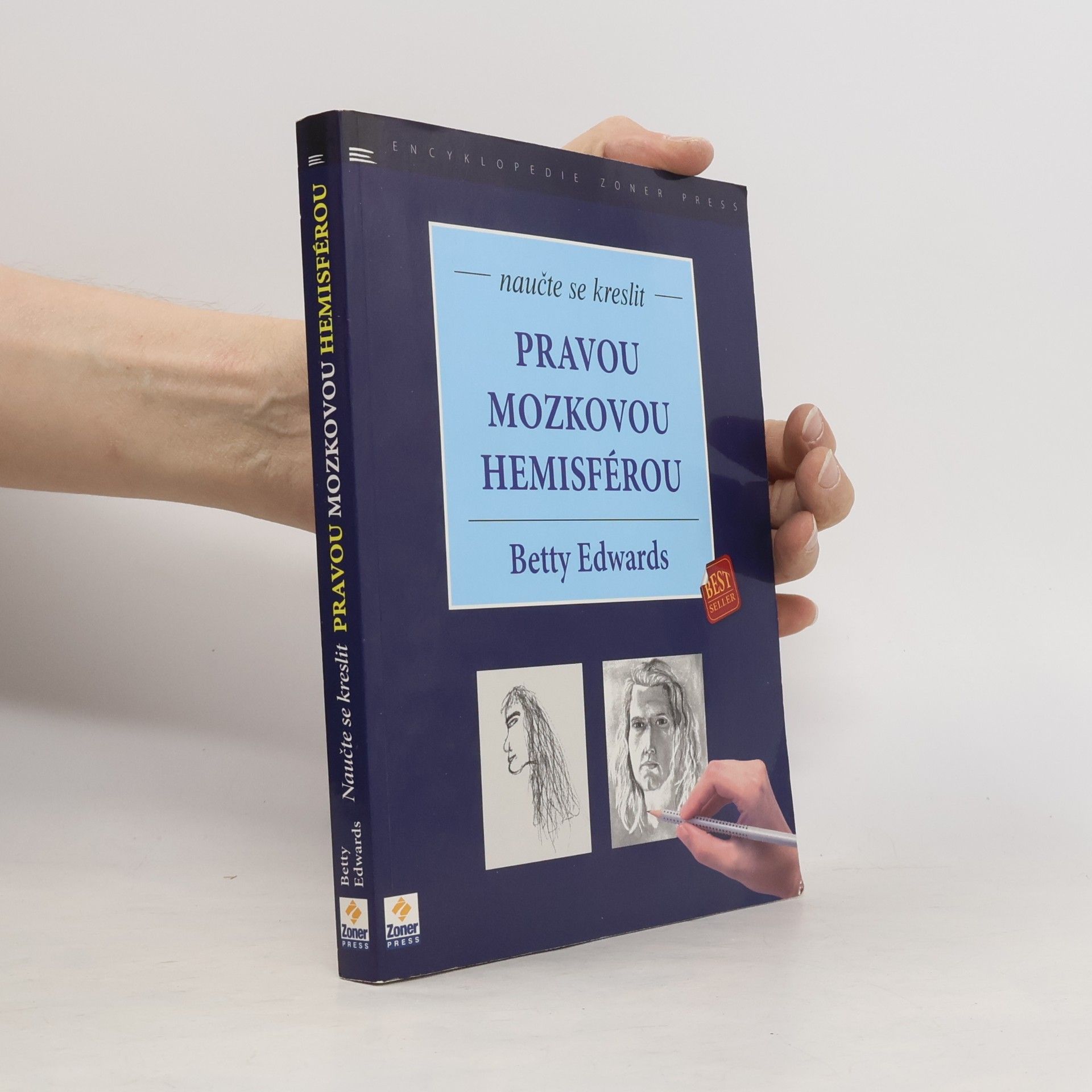 Betty Edwards Naučte se kreslit pravou mozkovou hemisférou