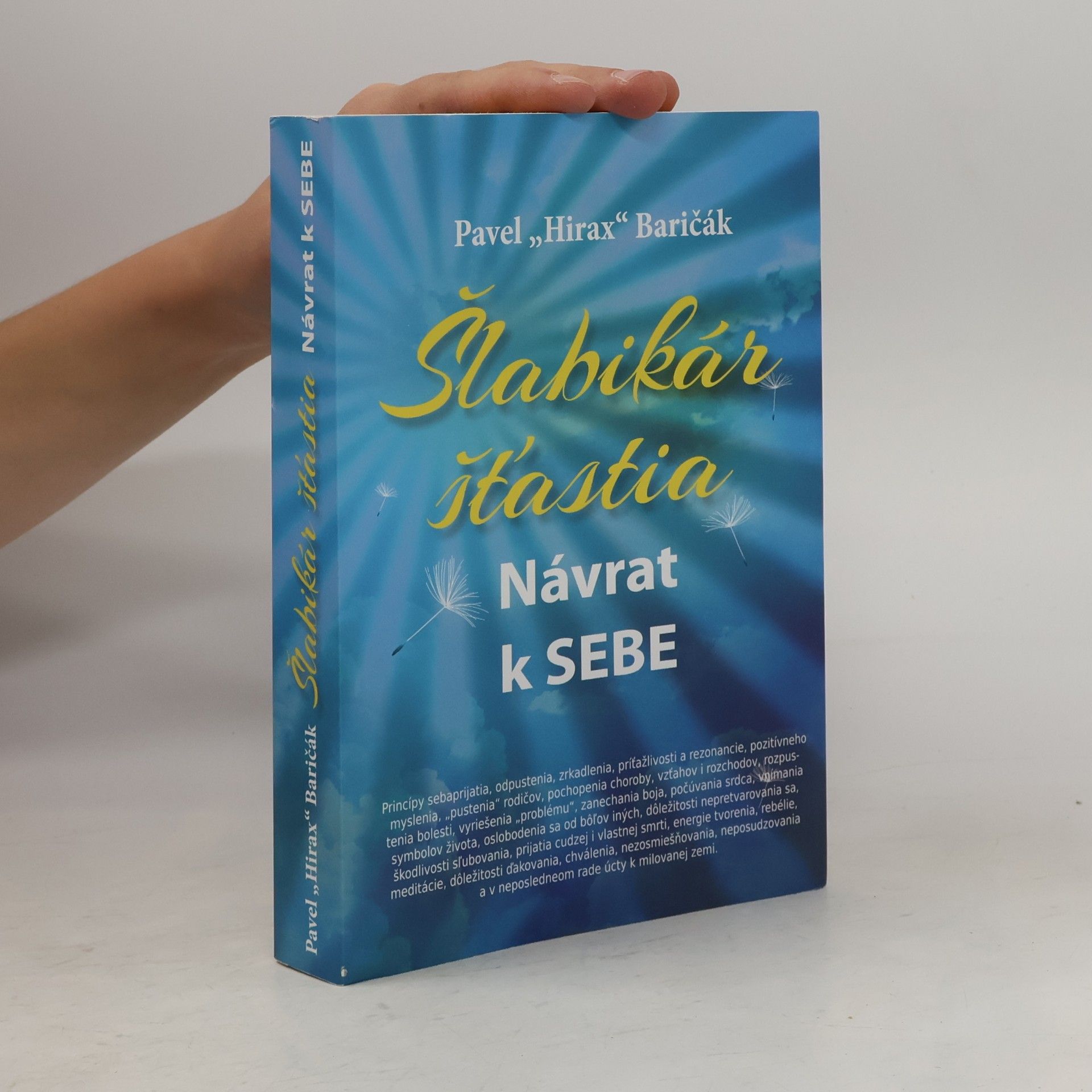 Pavel Hirax Baričák Šlabikár šťastia. Návrat k sebe