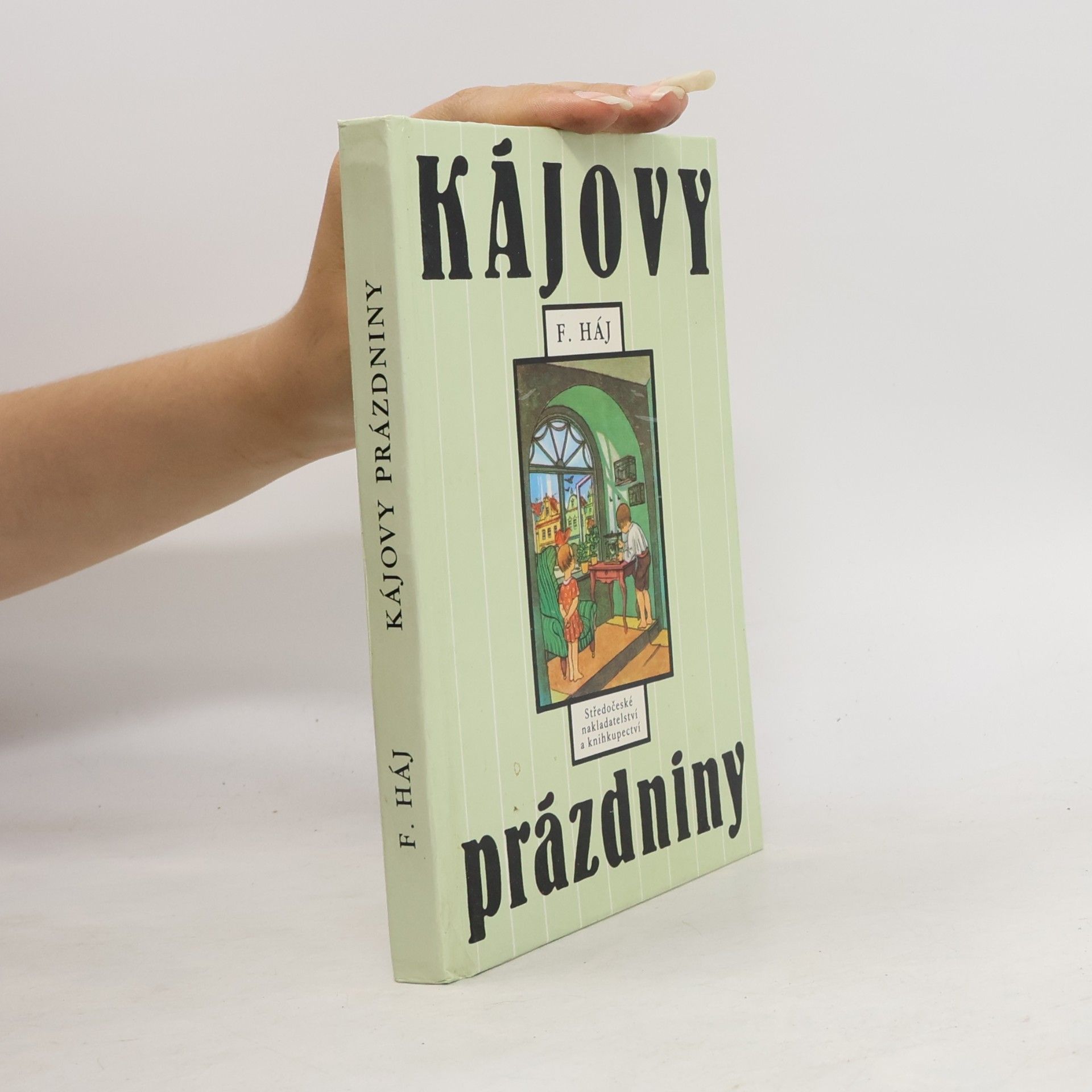Felix Háj Kájovy prázdniny