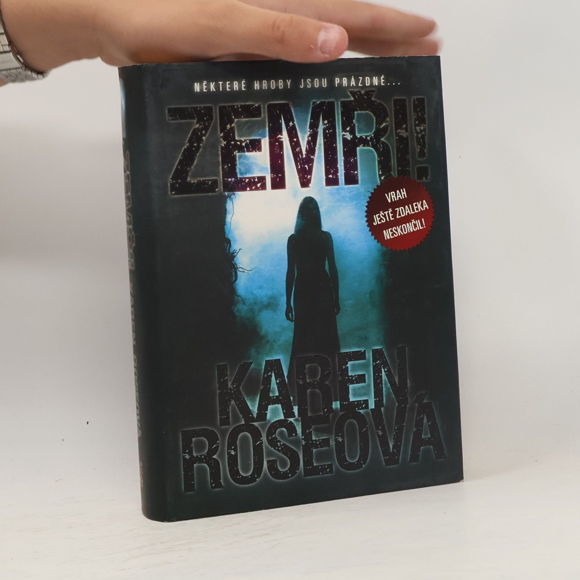 Karen Rose Zemři!