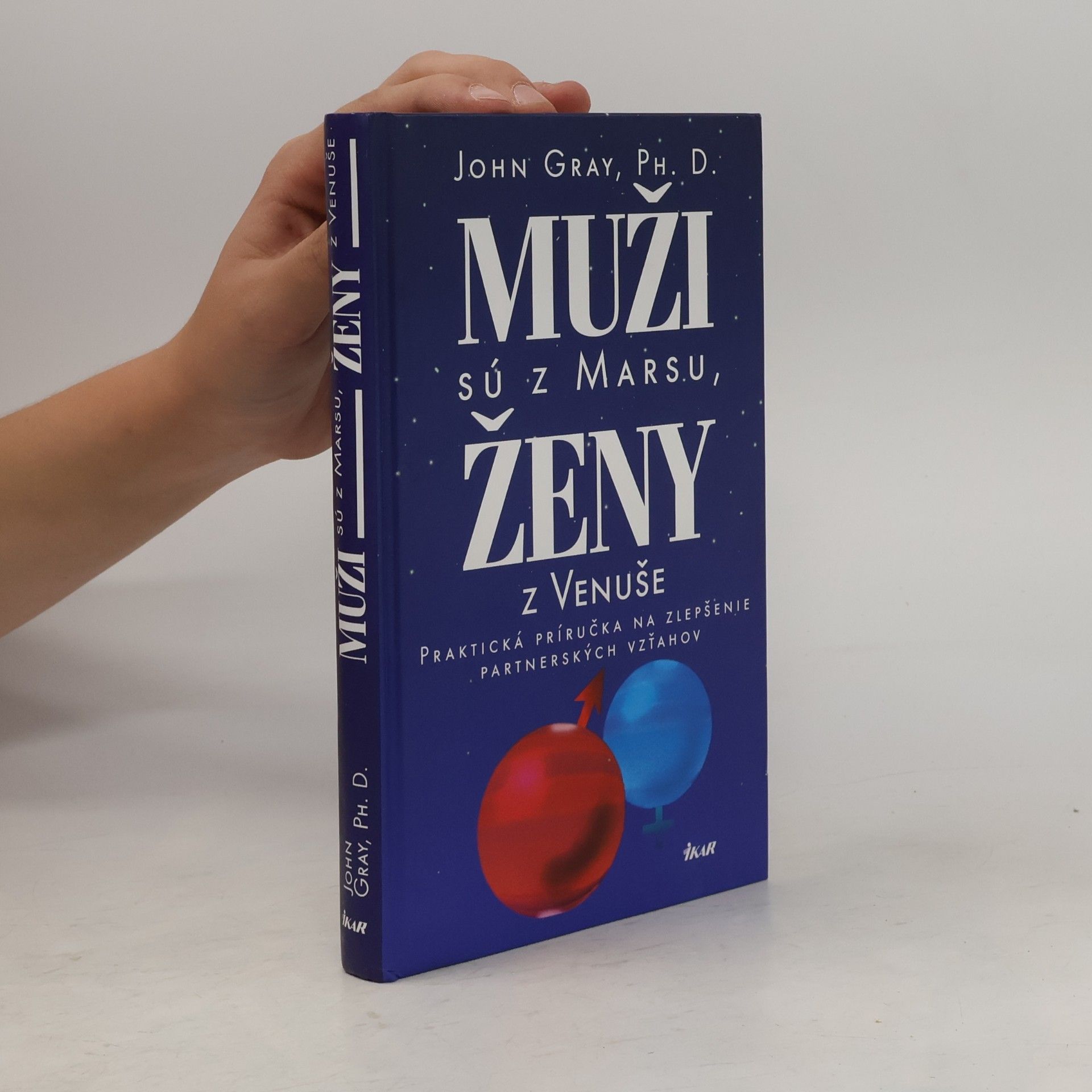 John Gray Muži sú z Marsu, ženy z Venuše
