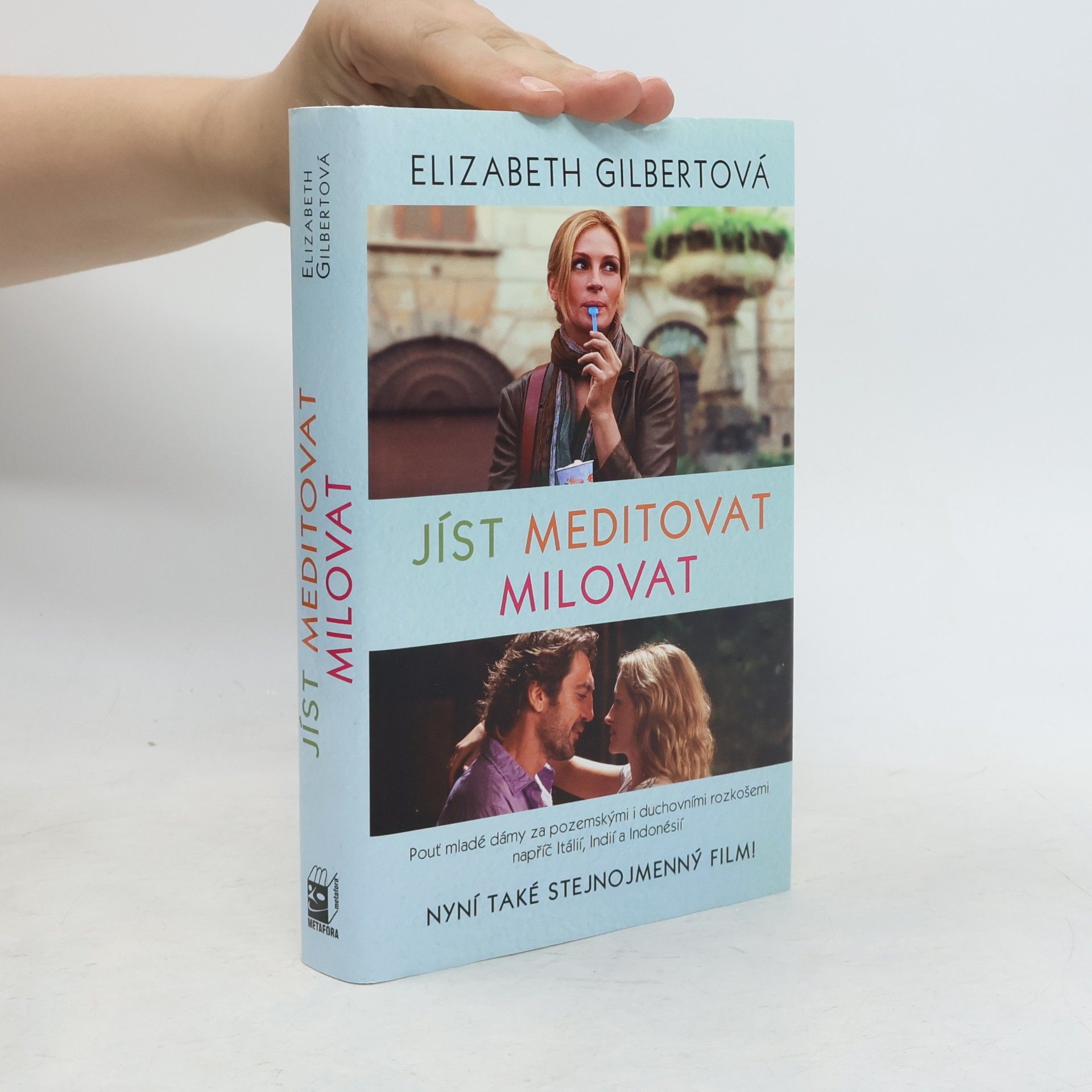 Elizabeth Gilbert Jíst, meditovat, milovat