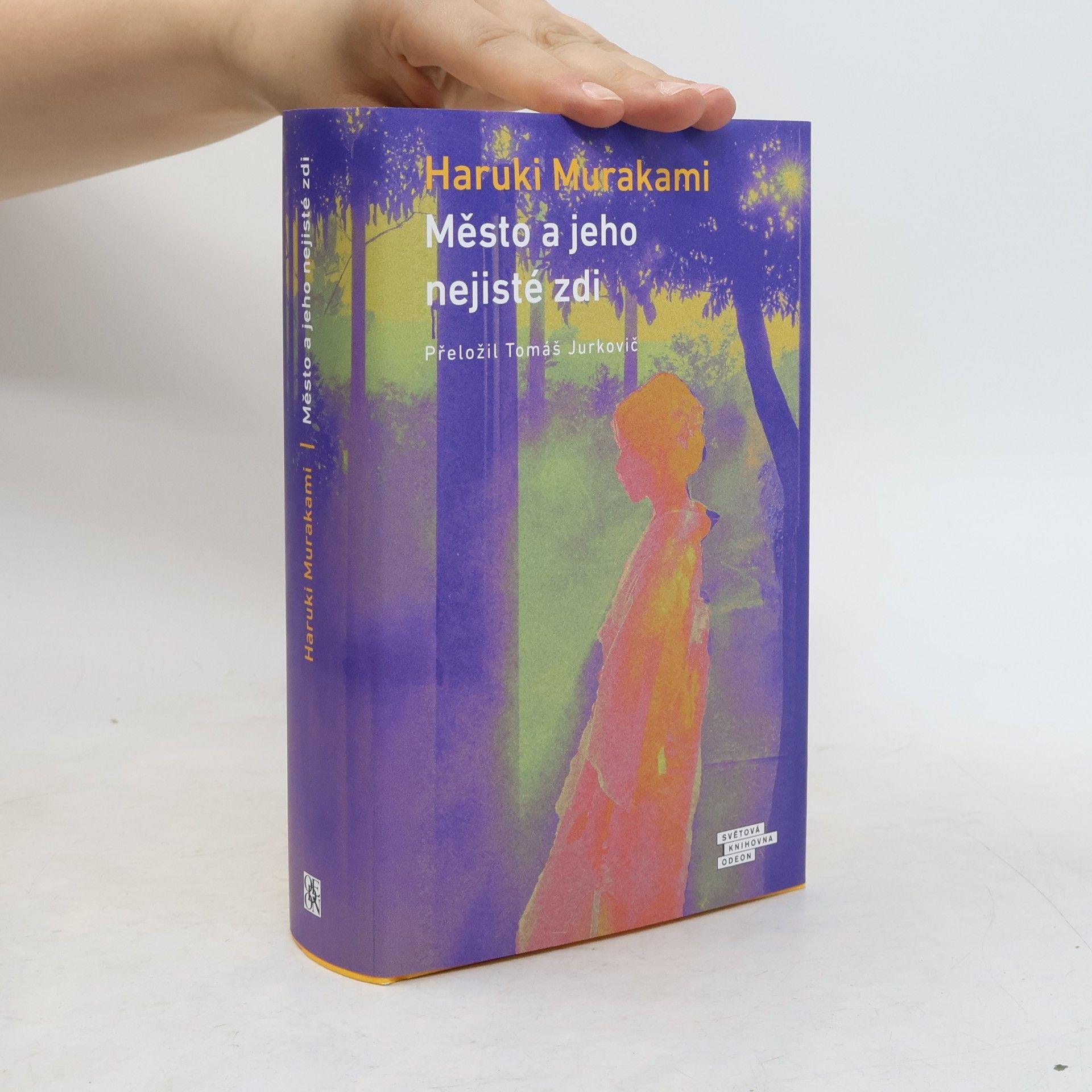 Haruki Murakami Město a jeho nejisté zdi