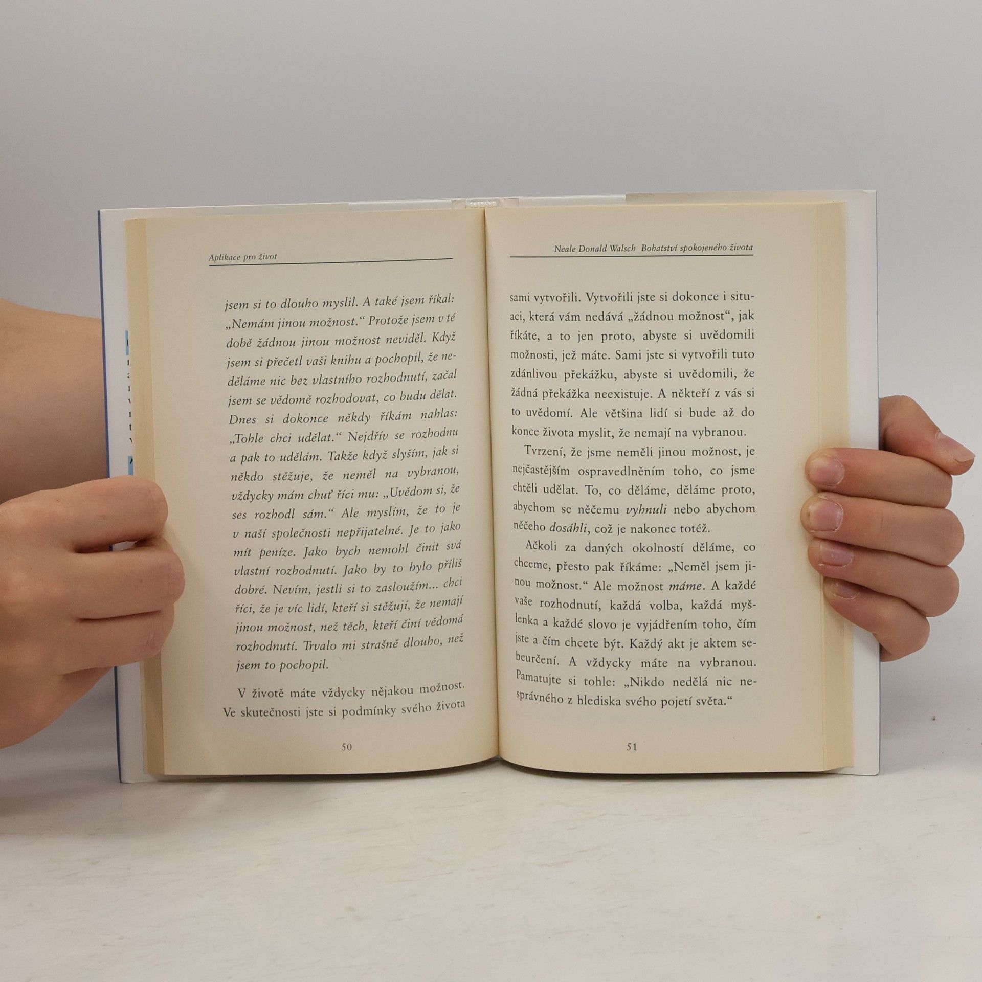 Neale Donald Walsch Bohatství spokojeného života: Aplikace pro život