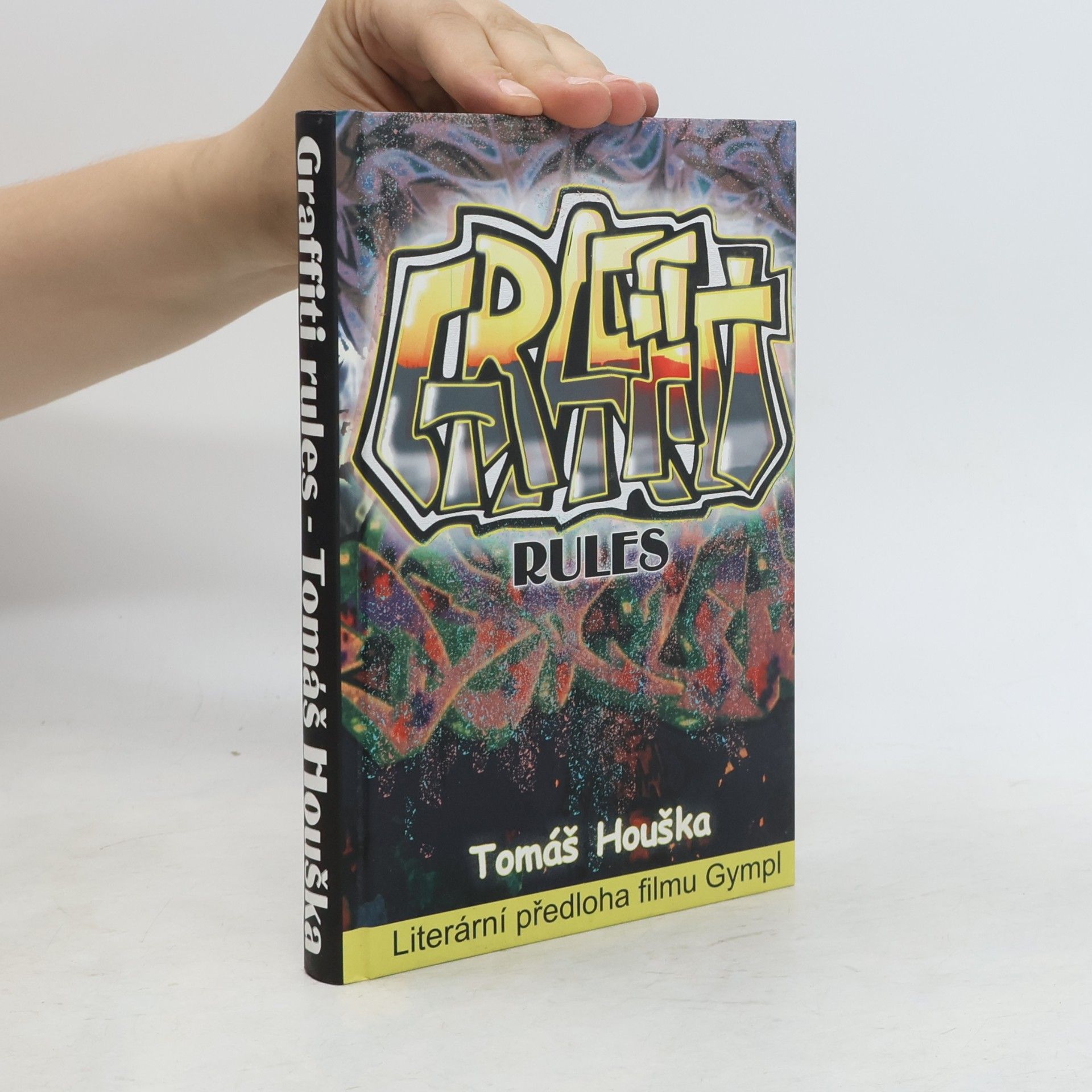 Tomáš Houška Graffiti rules