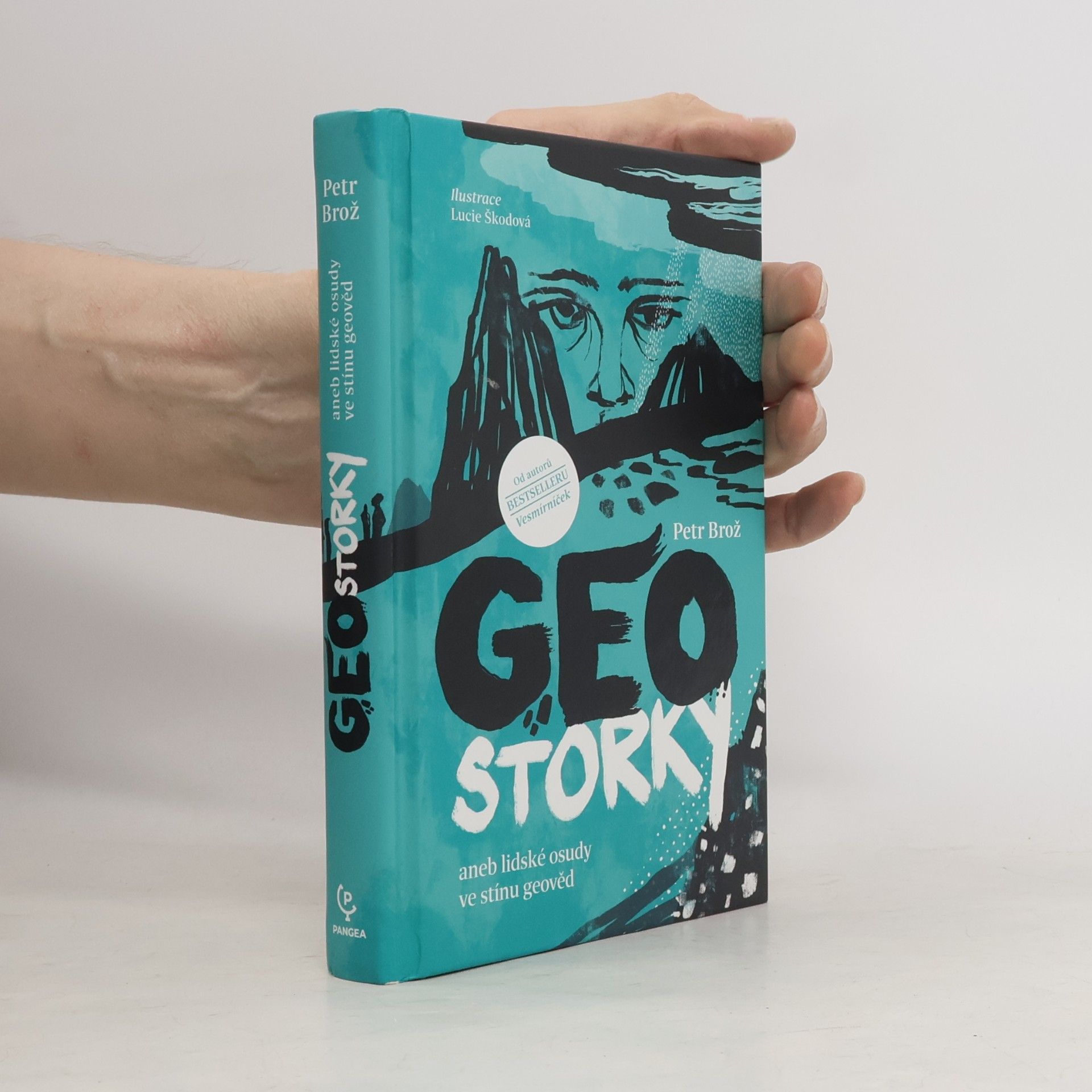 Geostorky, aneb, Lidské osudy ve stínu geověd