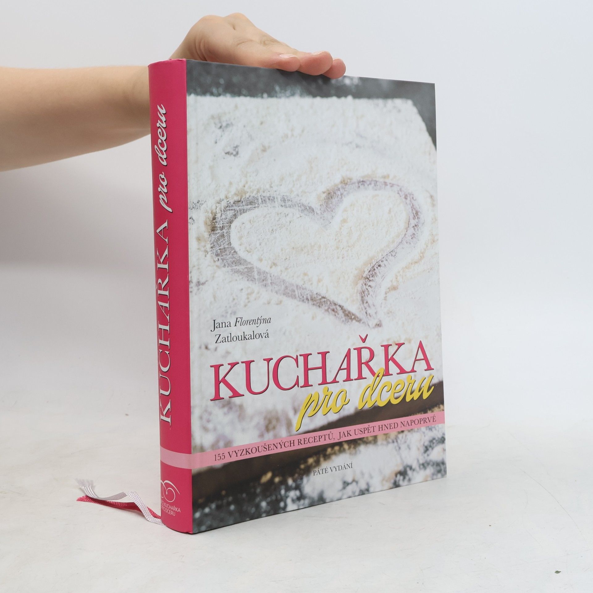 Jana Florentýna Pišová Kuchařka pro dceru