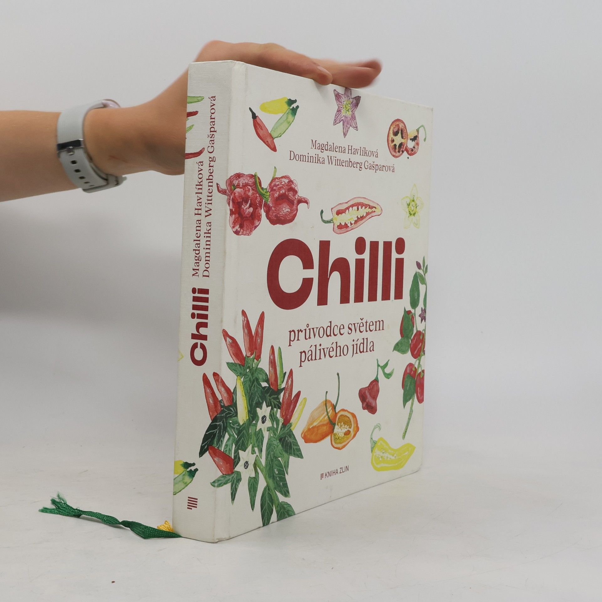 Magdalena Havlíková Chilli : průvodce světem pálivého jídla