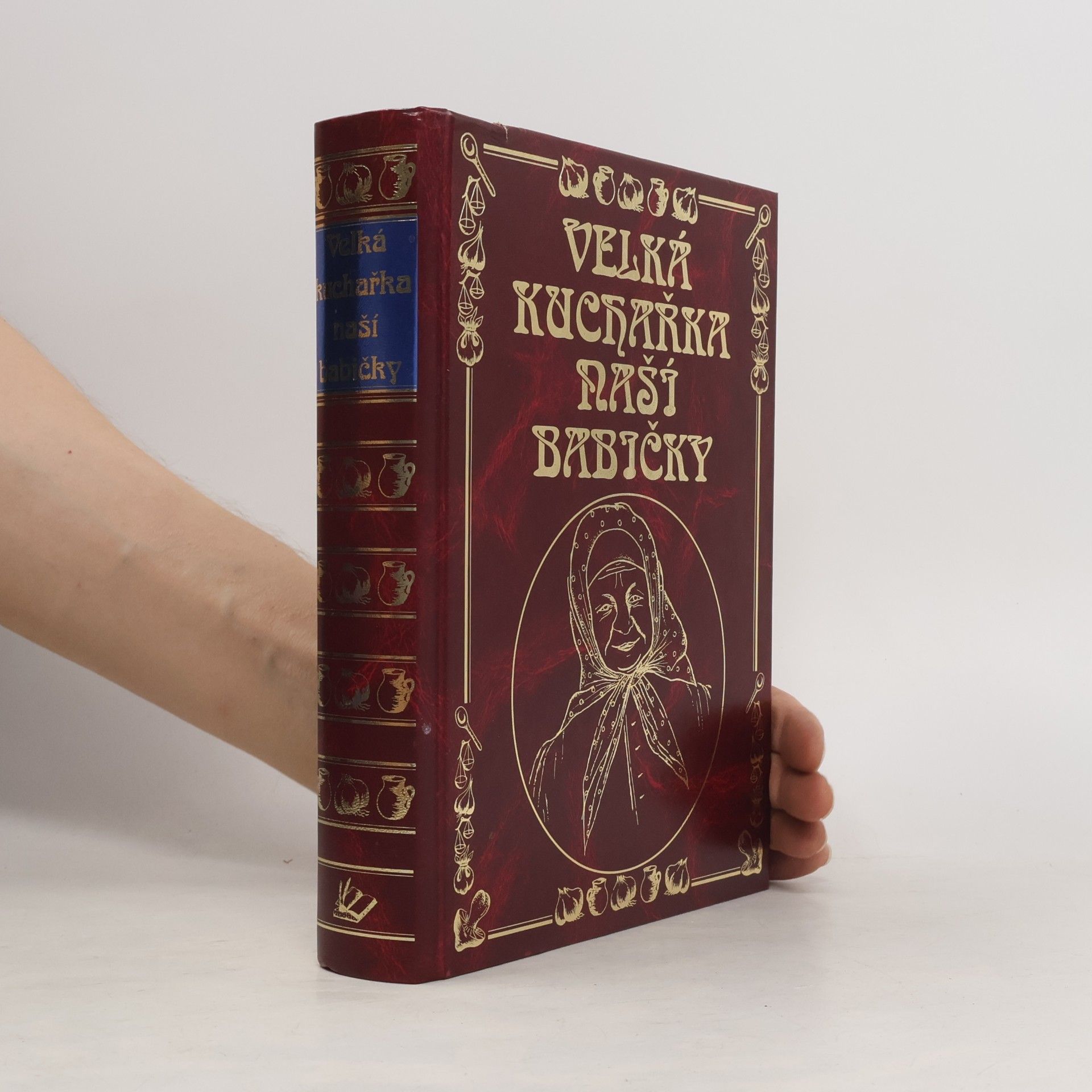 Various authors Velká kuchařka naší babičky