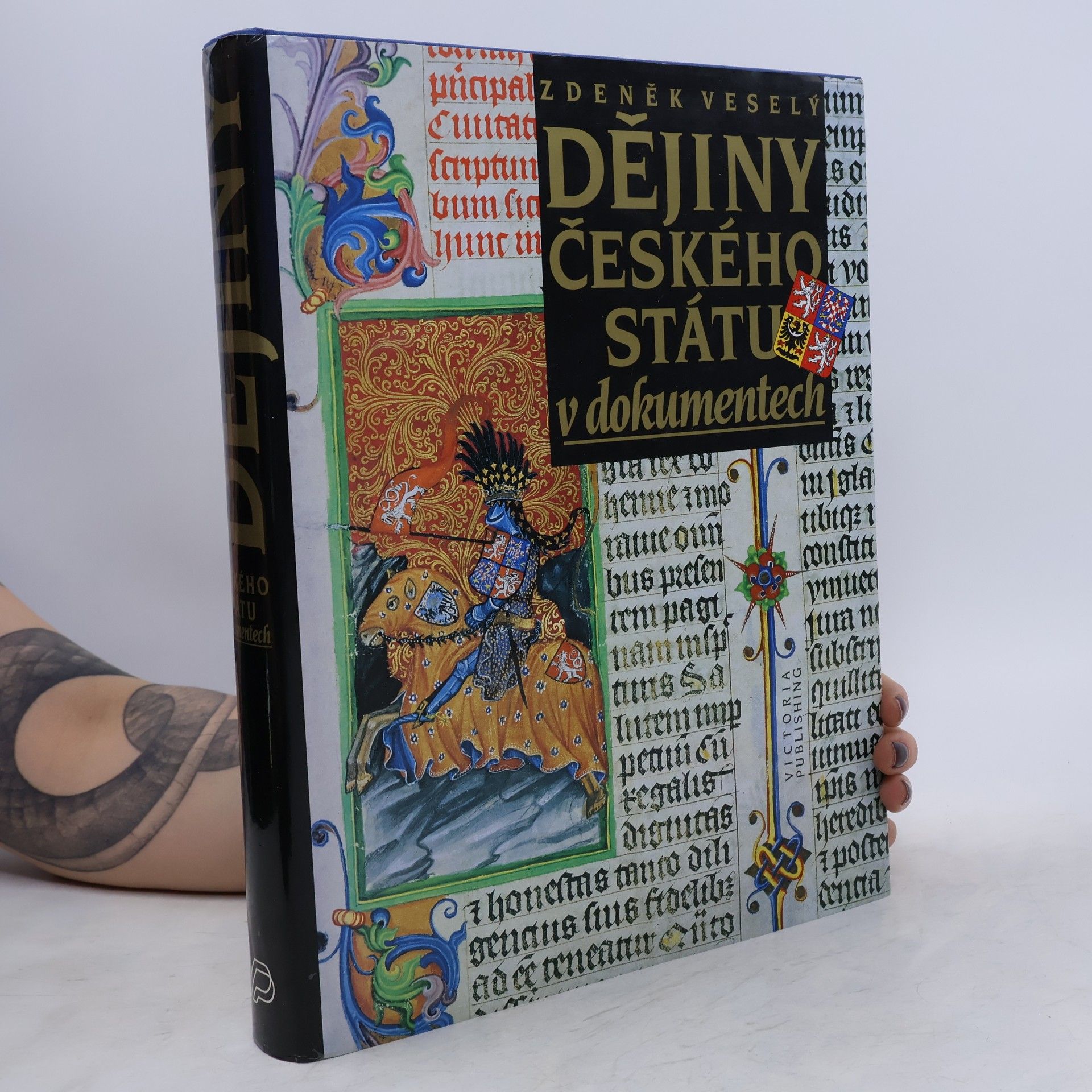 Zdeněk Veselý Dějiny českého státu v dokumentech