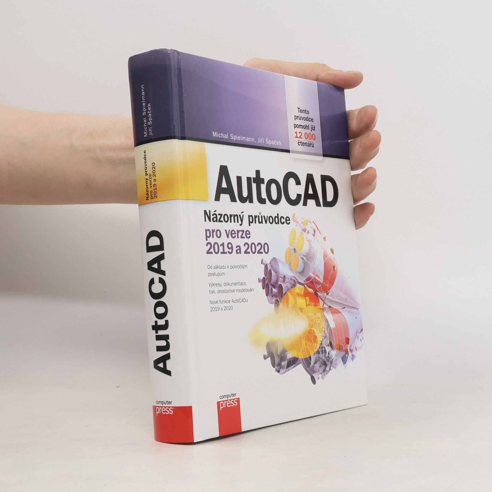 Michal Spielmann AutoCAD. Názorný průvodce pro verze 2019 a 2020