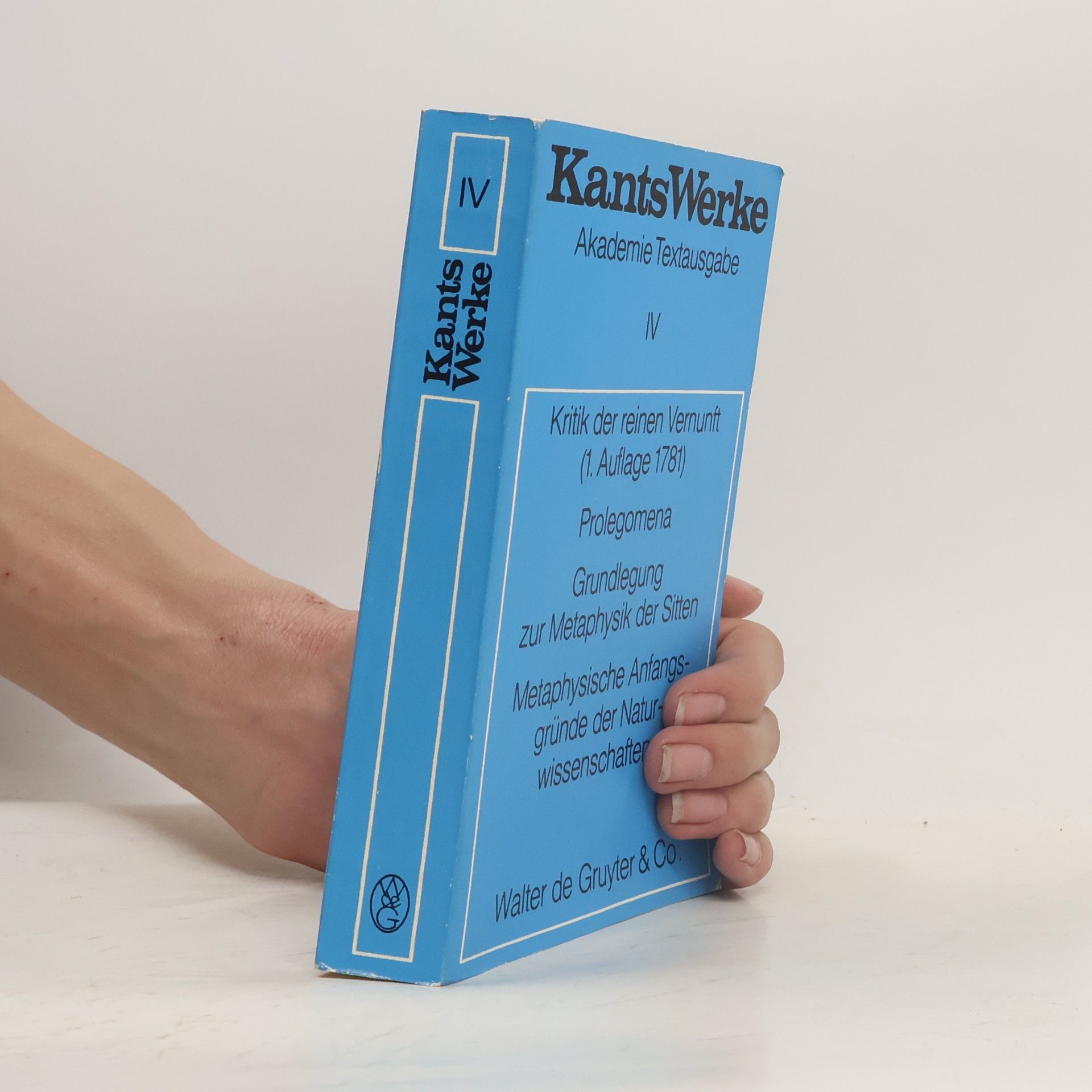 Immanuel Kant Kants Werke. Akademie Textausgabe IV