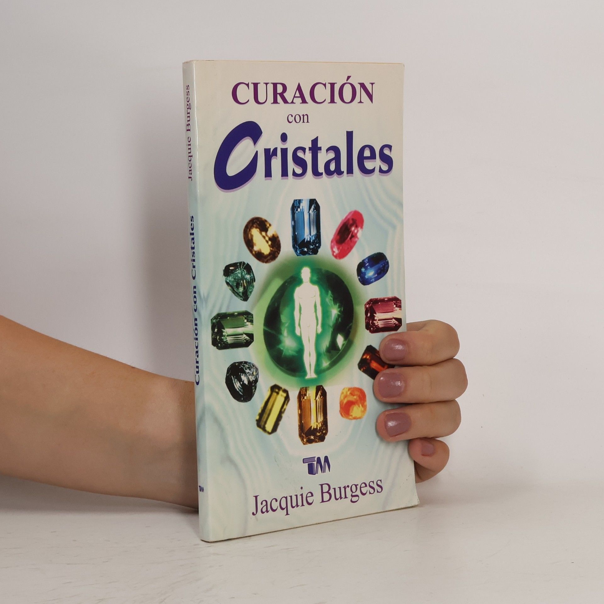 Jacquie Burguess Curación con Cristales