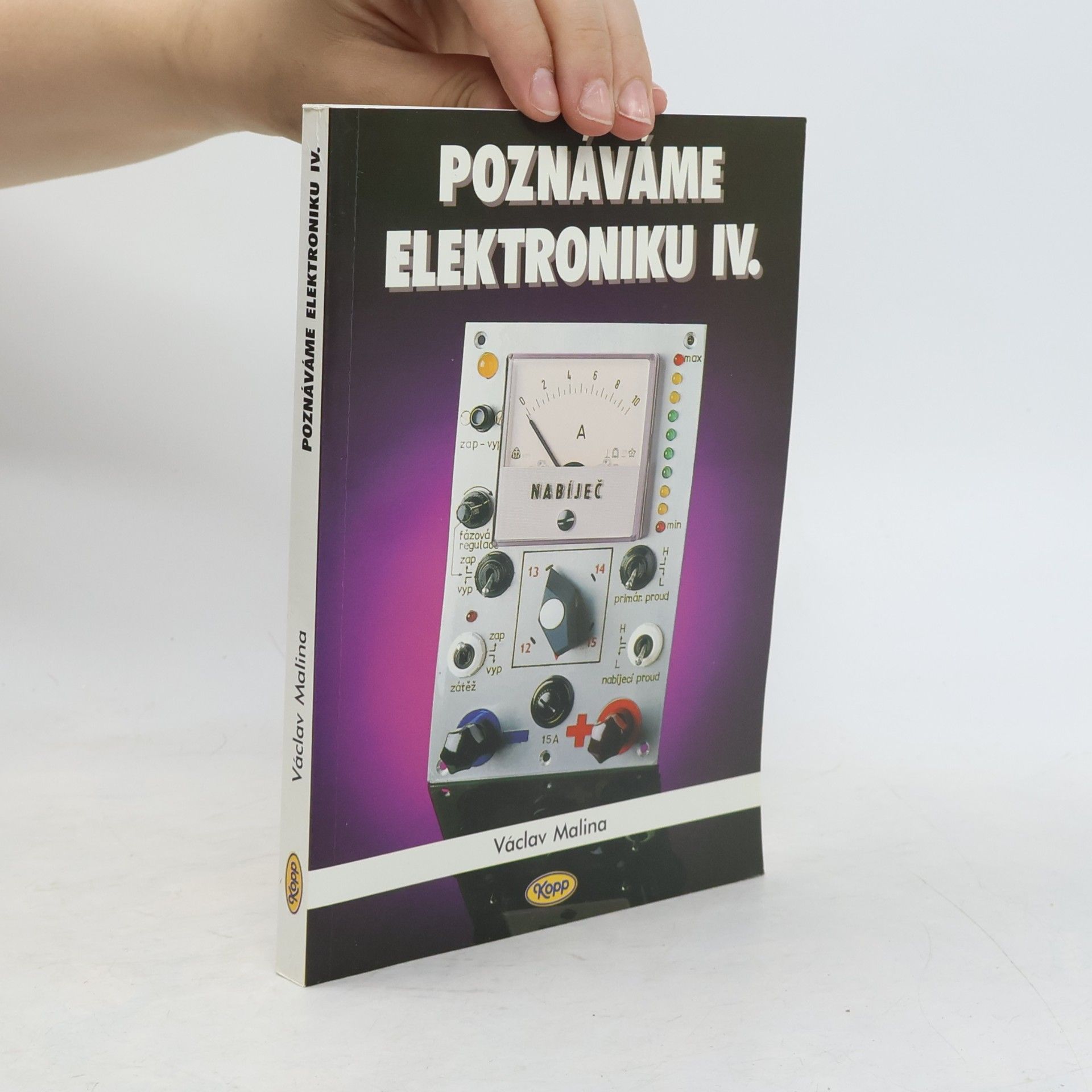 Václav Malina Poznáváme elektroniku. 4