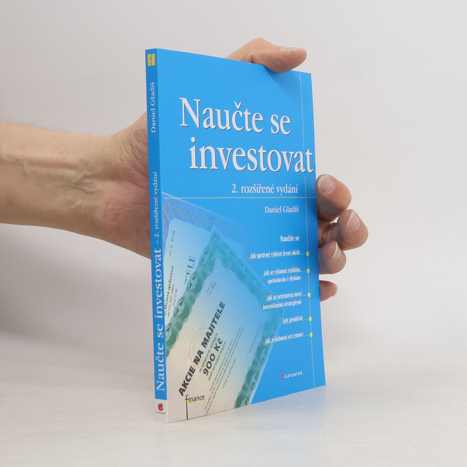 Daniel Gladiš Naučte se investovat, 2., rozšířené vydání