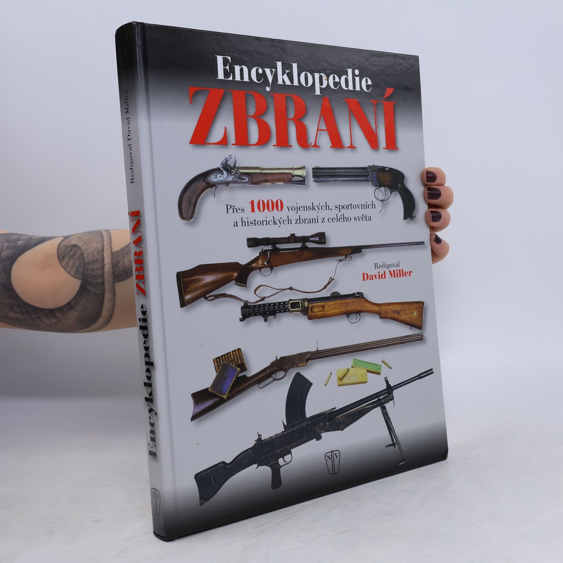 David Leslie Miller Encyklopedie zbraní : přes 1000 vojenských, sportovních a historických zbraní z celého světa